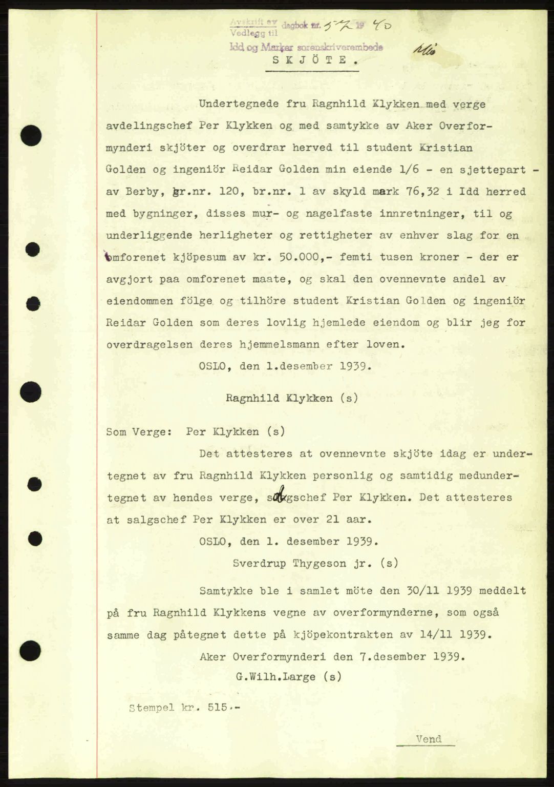 Idd og Marker sorenskriveri, AV/SAO-A-10283/G/Gb/Gbb/L0004: Pantebok nr. A4, 1940-1941, Dagboknr: 57/1940