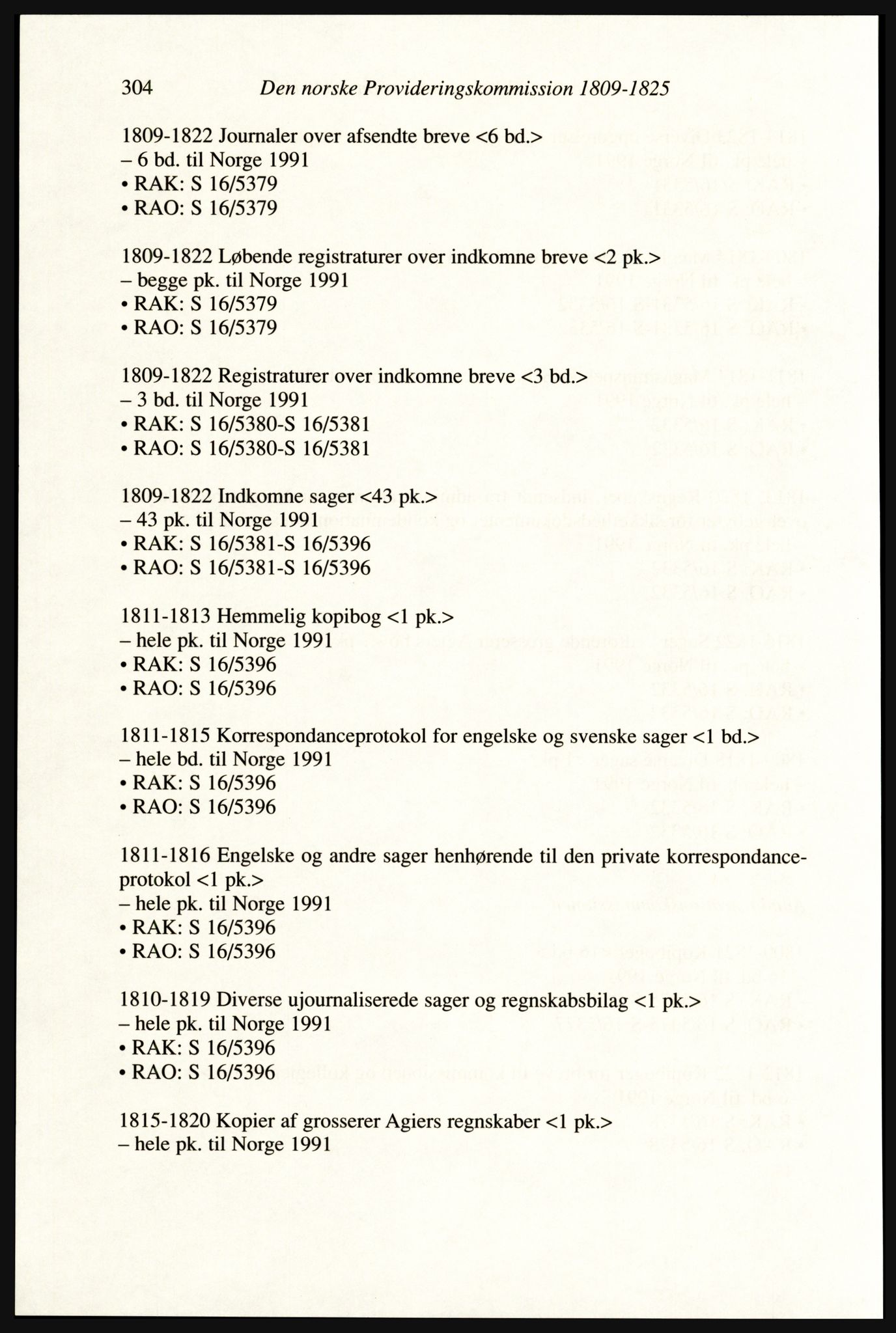 Publikasjoner utgitt av Arkivverket, PUBL/PUBL-001/A/0002: Erik Gøbel: NOREG, Tværregistratur over norgesrelevant materiale i Rigsarkivet i København (2000), 2000, s. 306