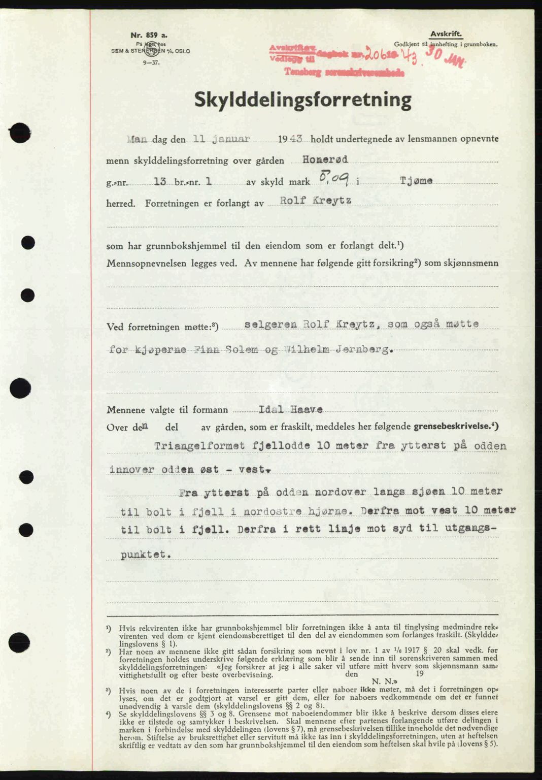 Tønsberg sorenskriveri, AV/SAKO-A-130/G/Ga/Gaa/L0012: Pantebok nr. A12, 1942-1943, Dagboknr: 206/1943