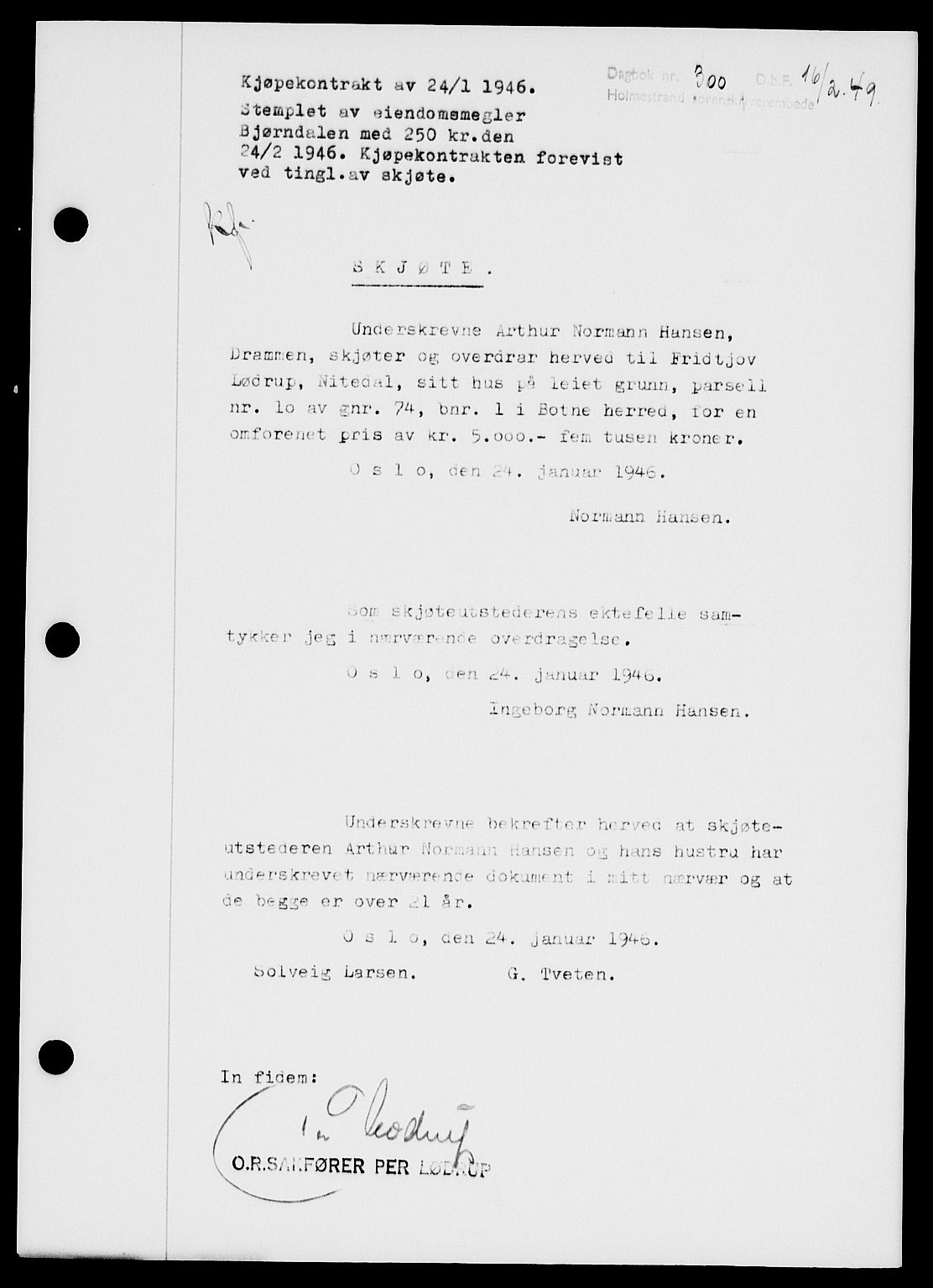Holmestrand sorenskriveri, SAKO/A-67/G/Ga/Gaa/L0065: Pantebok nr. A-65, 1948-1949, Dagboknr: 300/1949