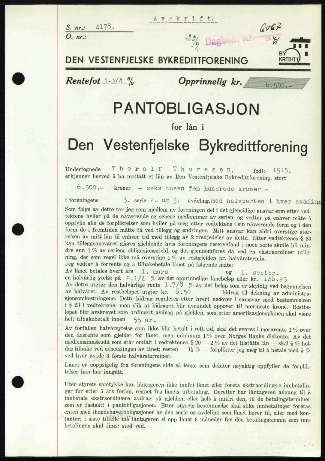 Byfogd og Byskriver i Bergen, SAB/A-3401/03/03Bd/L0001: Pantebok nr. B1-25, 1936-1945, Dagboknr: 6067/1941