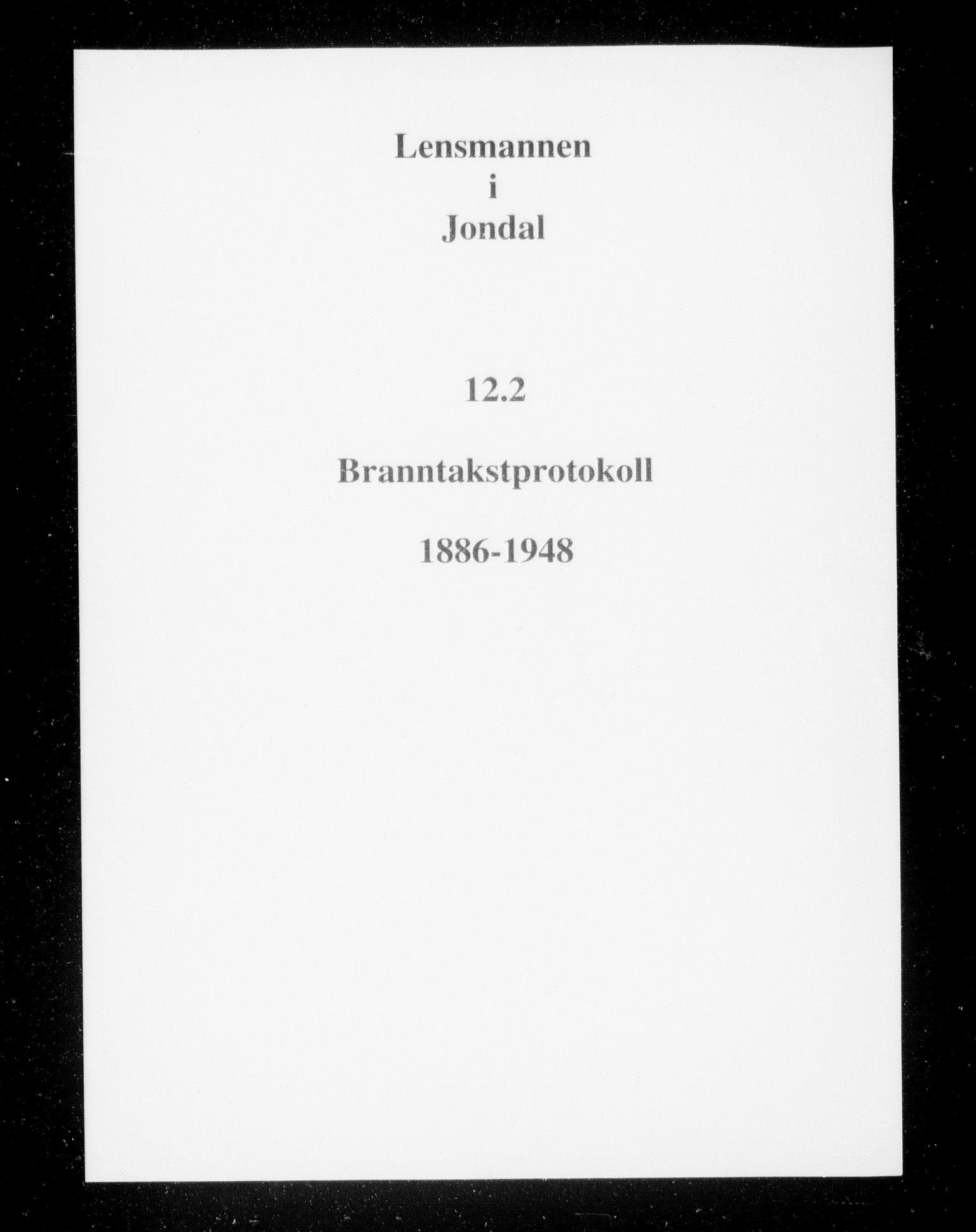Lensmannen i Jondal, SAB/A-33101/0012/L0002: Branntakstprotokoll, 1886-1948