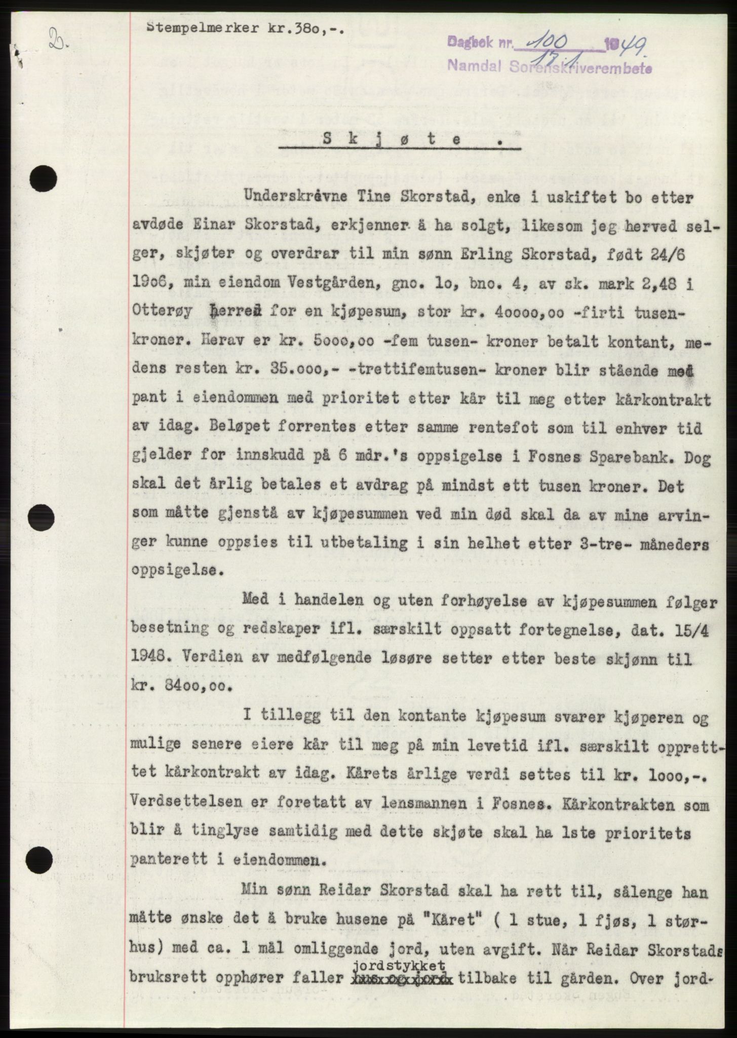 Namdal sorenskriveri, SAT/A-4133/1/2/2C: Pantebok nr. -, 1949-1949, Dagboknr: 100/1949