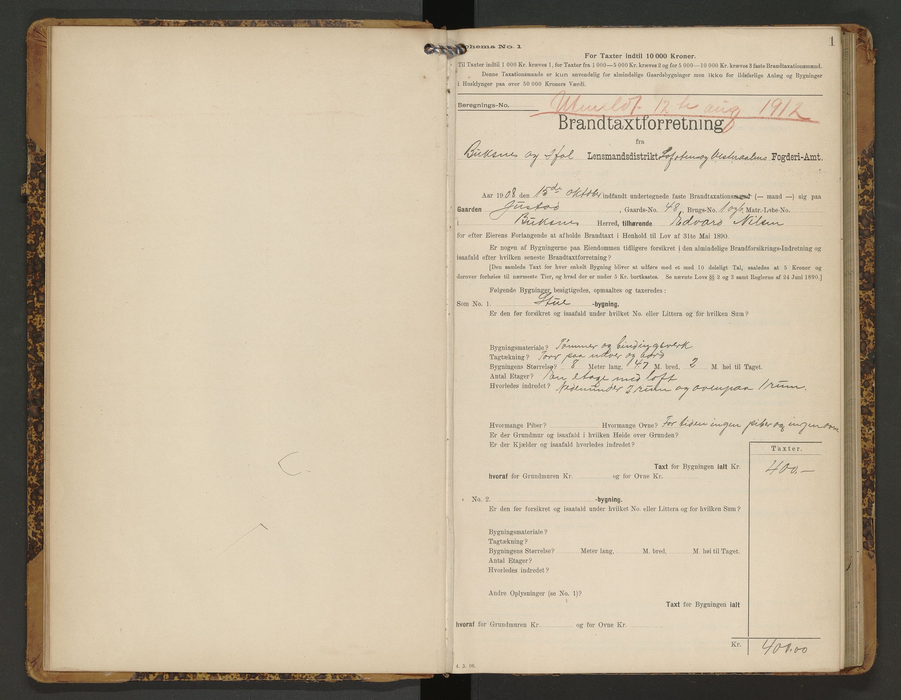 Norges Brannkasse Hol, AV/SAT-A-5601/BT/L0007: Branntakstprotokoll med skjema, 1908-1909