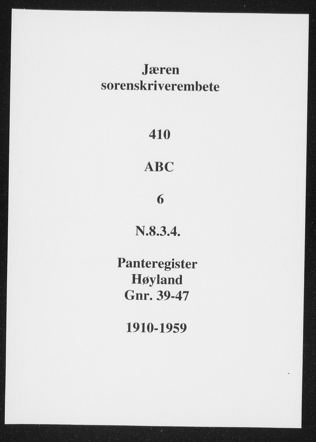 Jæren sorenskriveri, SAST/A-100310/01/4/41/41ABC/L0006: Panteregister nr. 41 ABC6, 1910