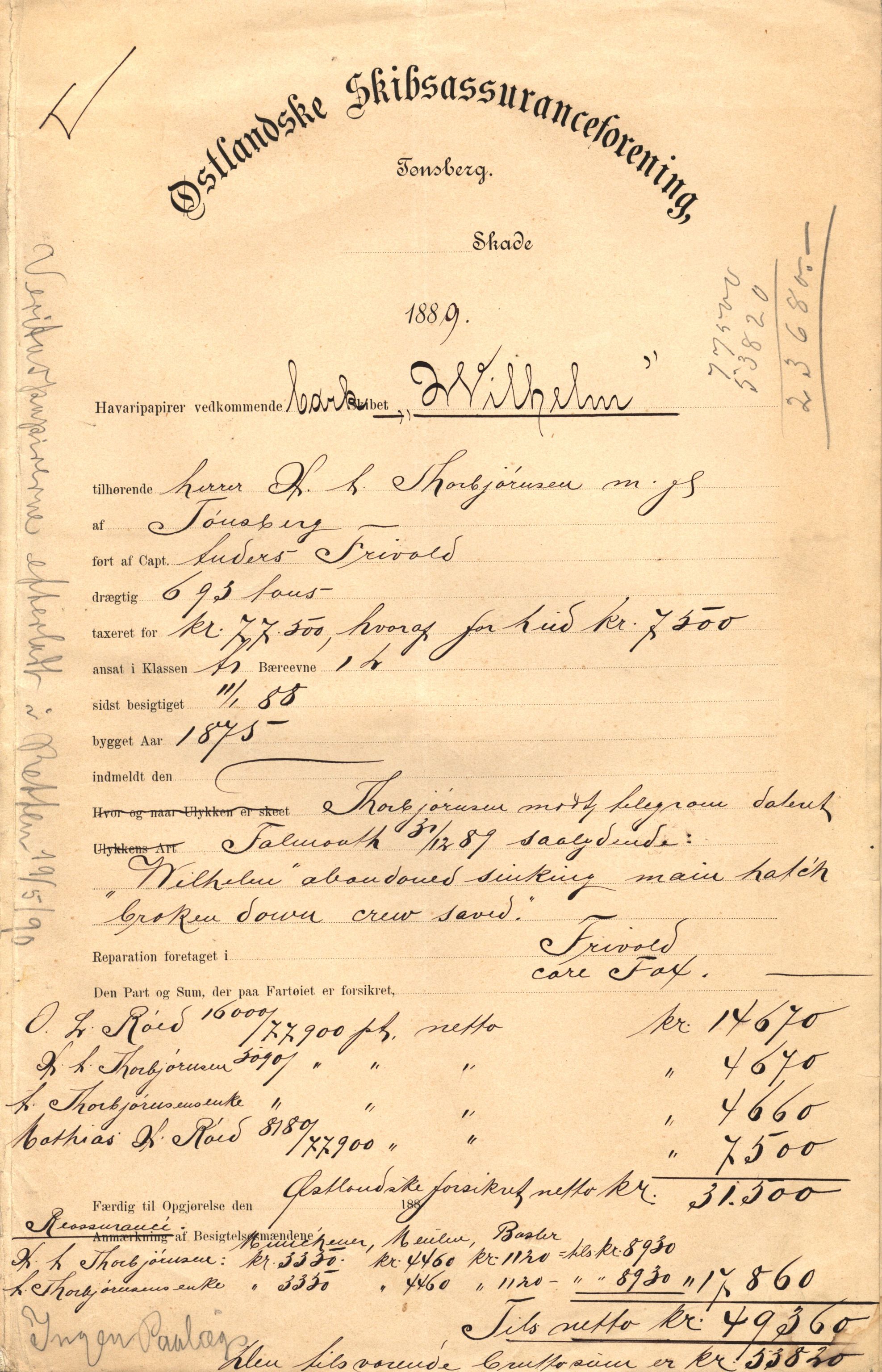 Pa 63 - Østlandske skibsassuranceforening, VEMU/A-1079/G/Ga/L0023/0008: Havaridokumenter / Immanuel, Wilhelm, Tobine, Diaz, Esmeralda, Tjømø, 1889, s. 23