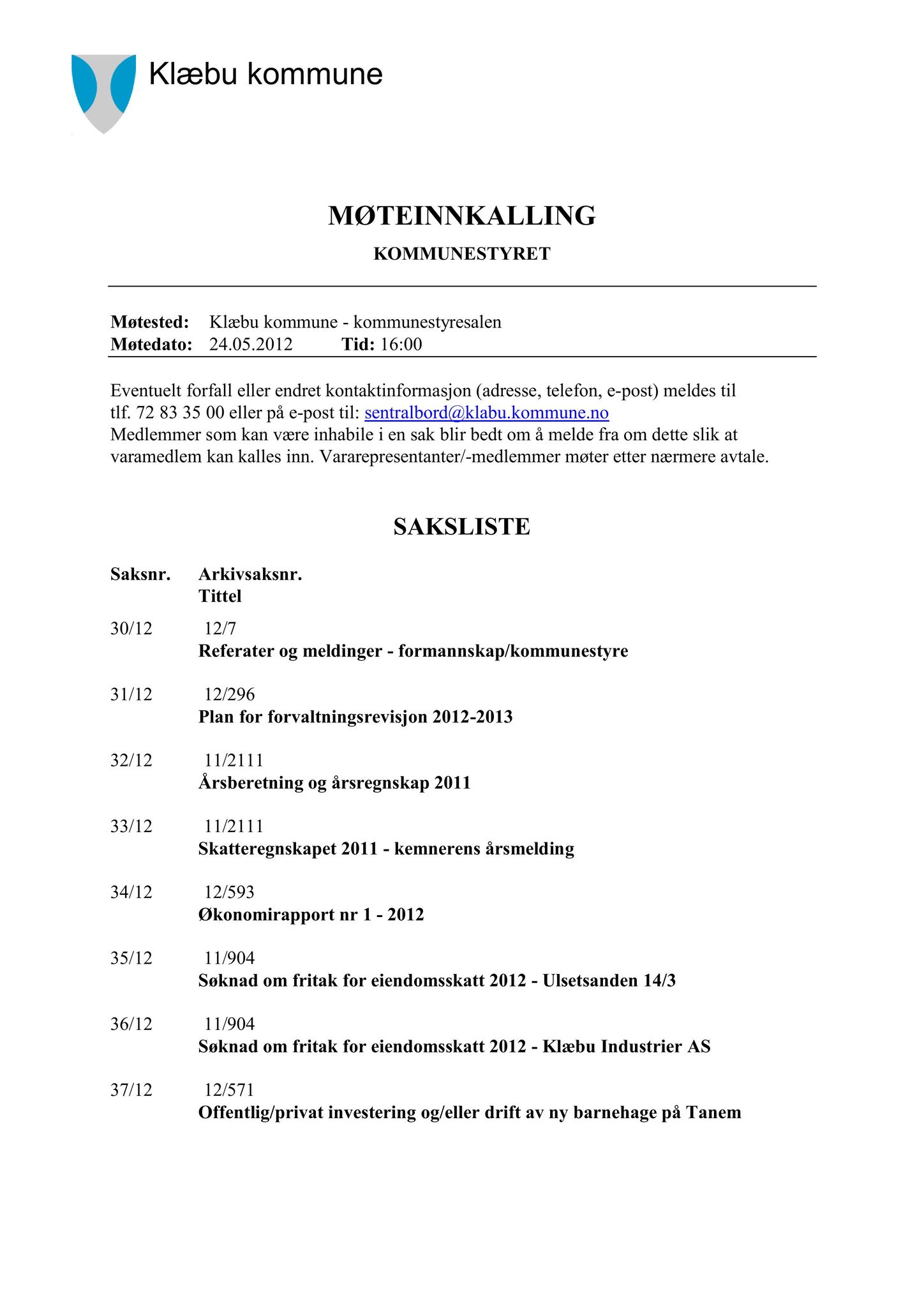 Klæbu Kommune, TRKO/KK/01-KS/L005: Kommunestyret - Møtedokumenter, 2012, s. 700