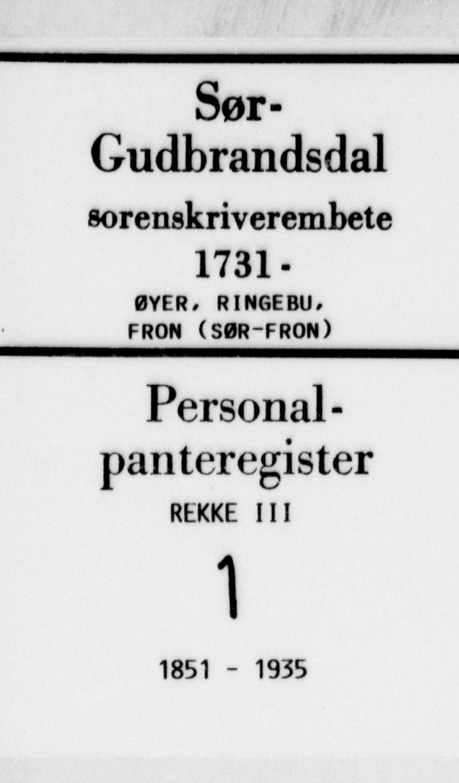 Sør-Gudbrandsdal tingrett, SAH/TING-004/H/Ha/Hap/Hapc/L0001: Panteregister nr. III 1, 1851-1935