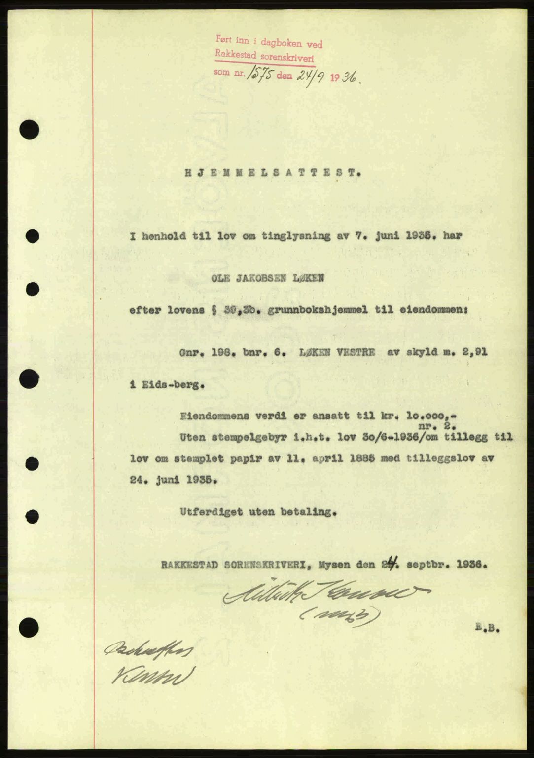 Rakkestad sorenskriveri, SAO/A-10686/G/Gb/Gba/Gbab/L0001: Pantebok nr. A1, 1936-1937, Dagboknr: 1575/1936