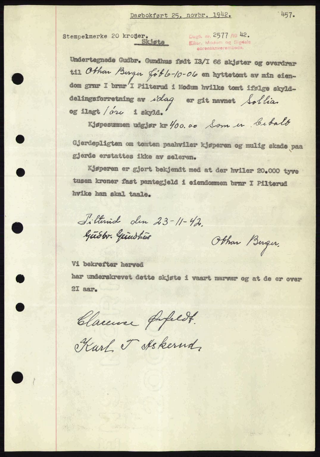 Eiker, Modum og Sigdal sorenskriveri, SAKO/A-123/G/Ga/Gab/L0047: Pantebok nr. A17, 1942-1943, Dagboknr: 2577/1942