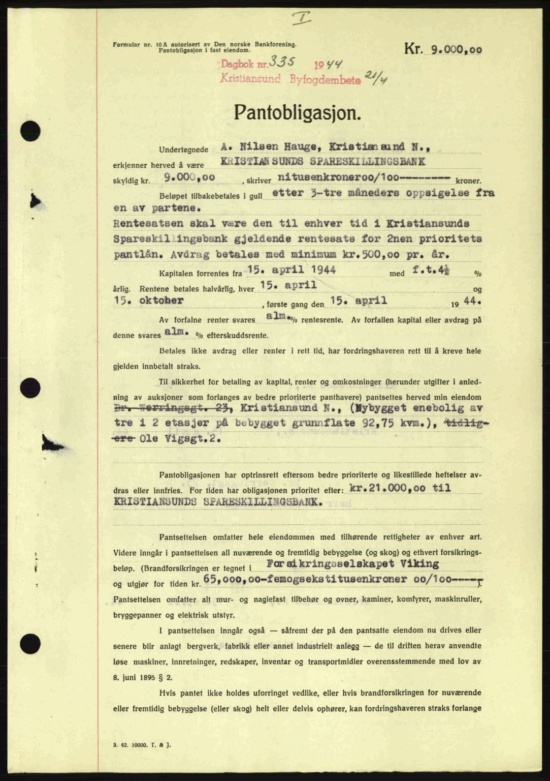 Kristiansund byfogd, AV/SAT-A-4587/A/27: Pantebok nr. 37-38, 1943-1945, Dagboknr: 335/1944