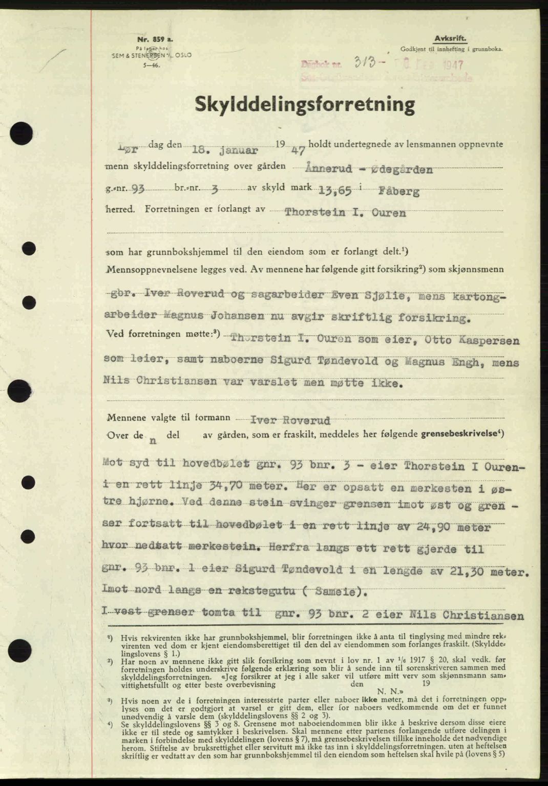 Sør-Gudbrandsdal tingrett, SAH/TING-004/H/Hb/Hbd/L0018: Pantebok nr. A18, 1947-1947, Dagboknr: 313/1947