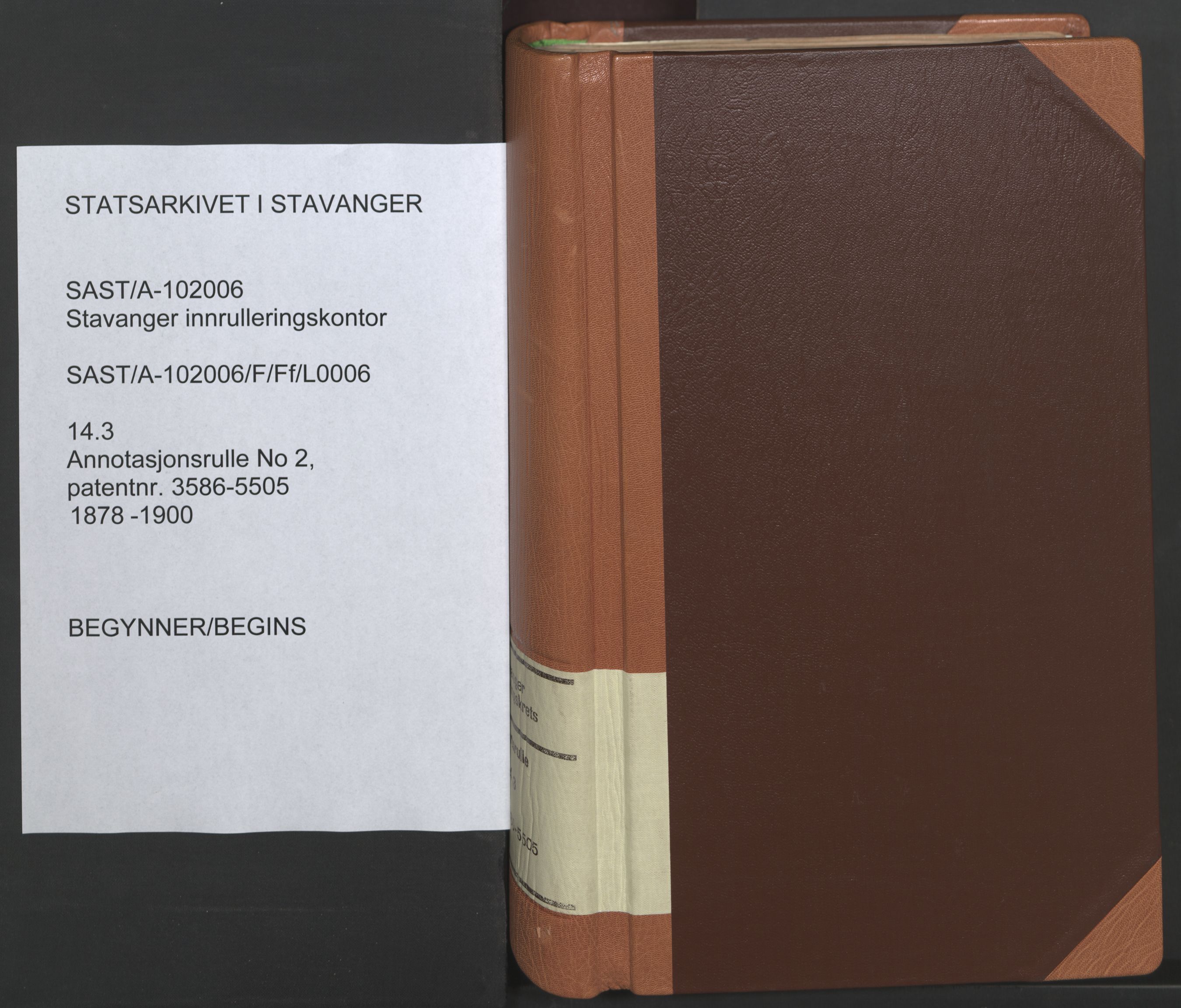 Stavanger sjømannskontor, SAST/A-102006/F/Ff/L0006: Annotasjonsrulle No 2, patentnr. 3586-5505, 1878-1900, s. 1