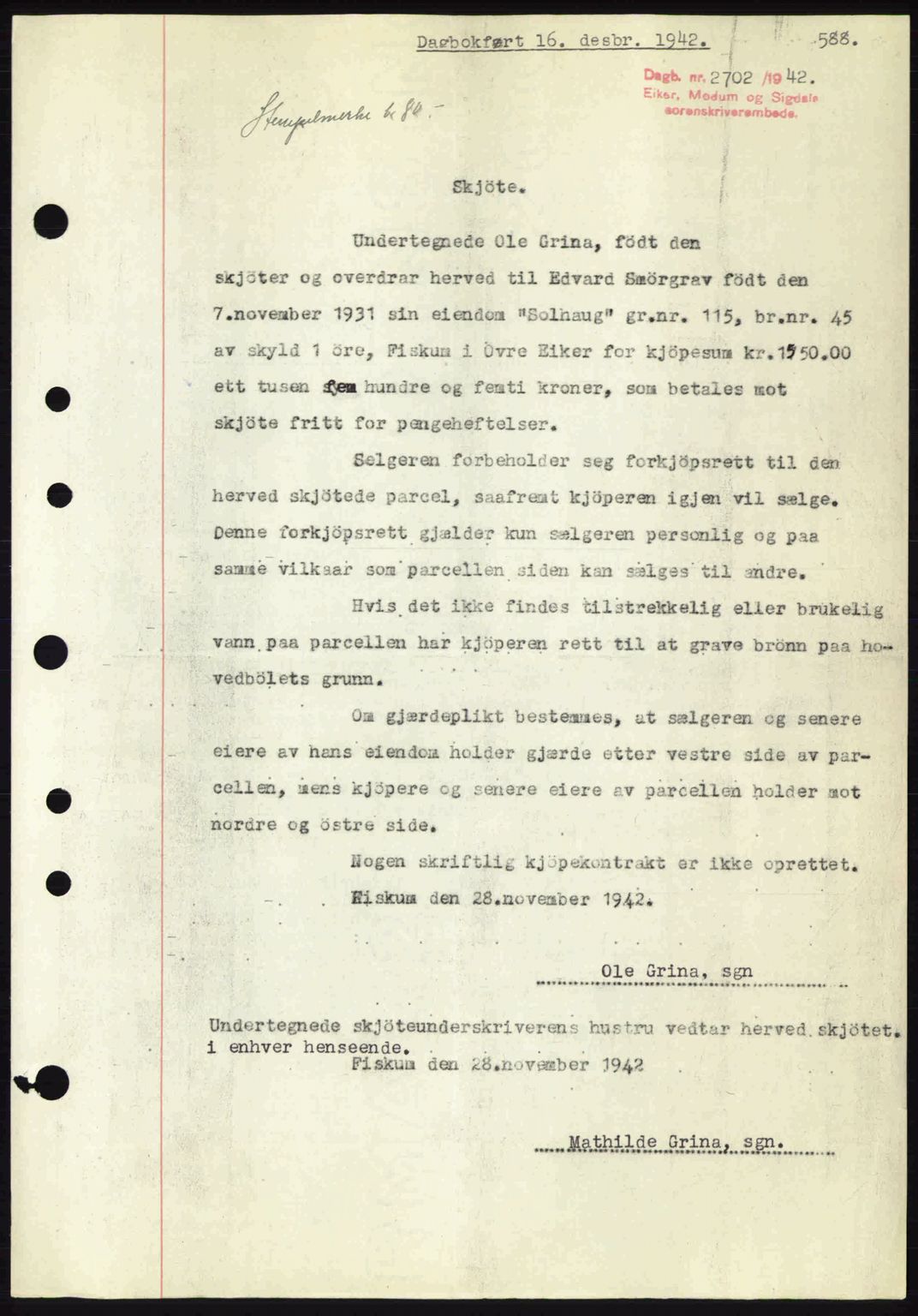Eiker, Modum og Sigdal sorenskriveri, SAKO/A-123/G/Ga/Gab/L0047: Pantebok nr. A17, 1942-1943, Dagboknr: 2702/1942