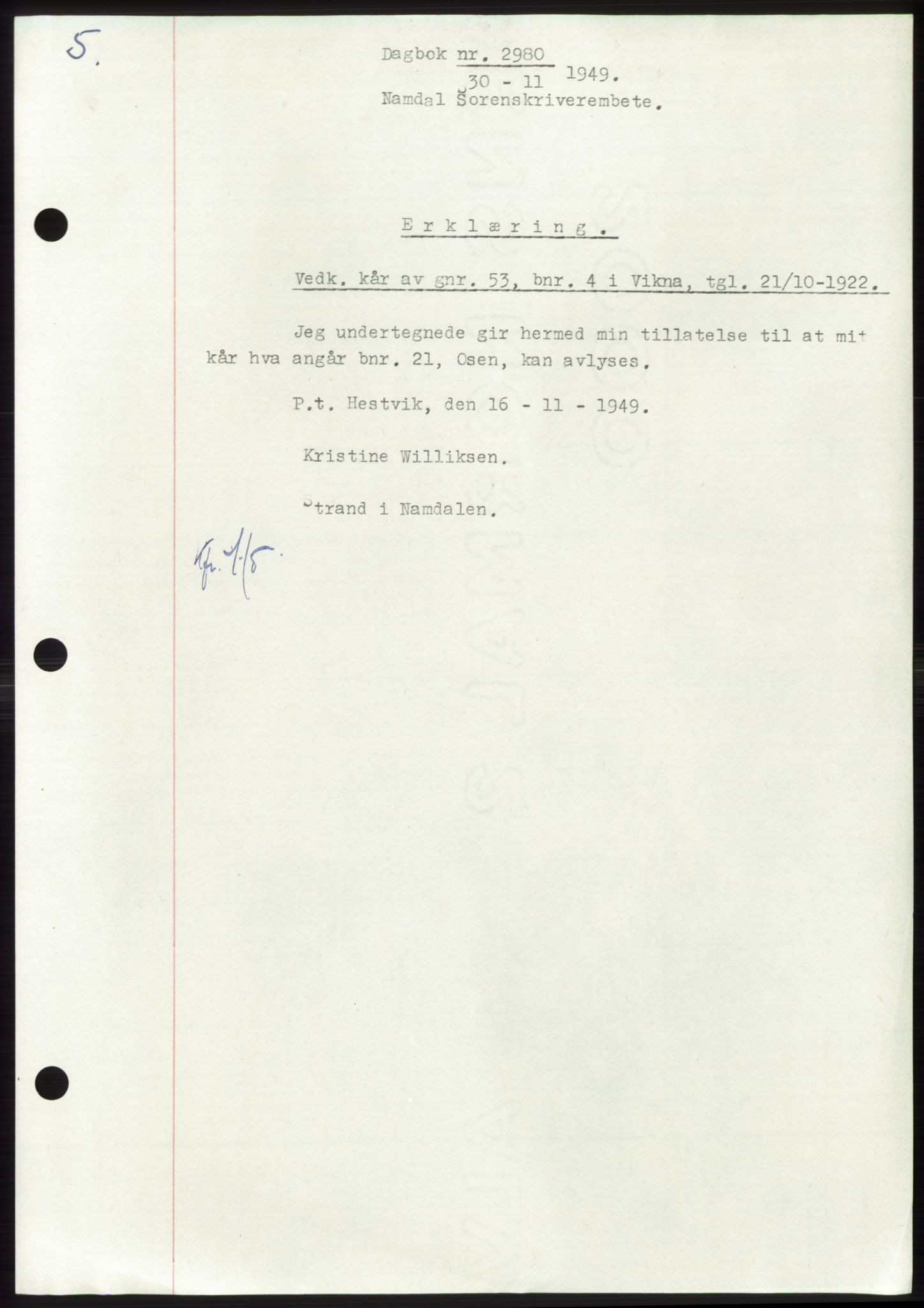 Namdal sorenskriveri, SAT/A-4133/1/2/2C: Pantebok nr. -, 1949-1949, Dagboknr: 2980/1949