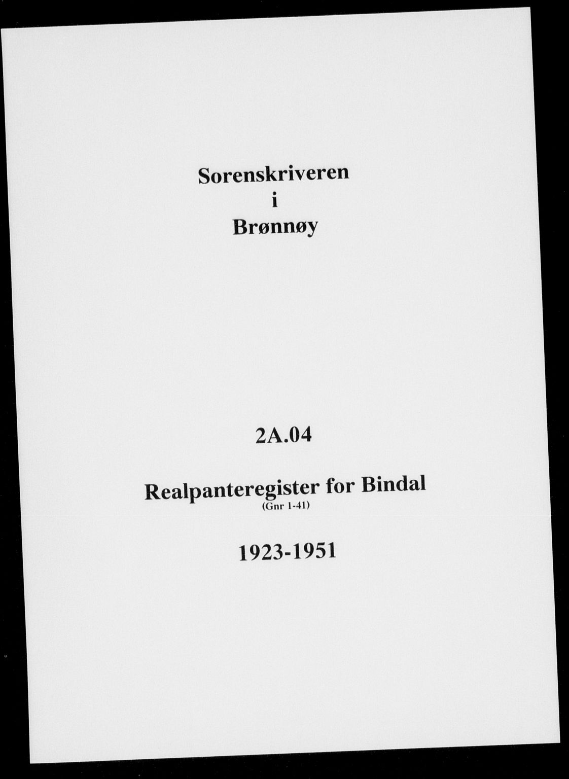 Brønnøy sorenskriveri, SAT/A-4170/1/2/2A/L0004: Panteregister nr. 4, 1923-1951