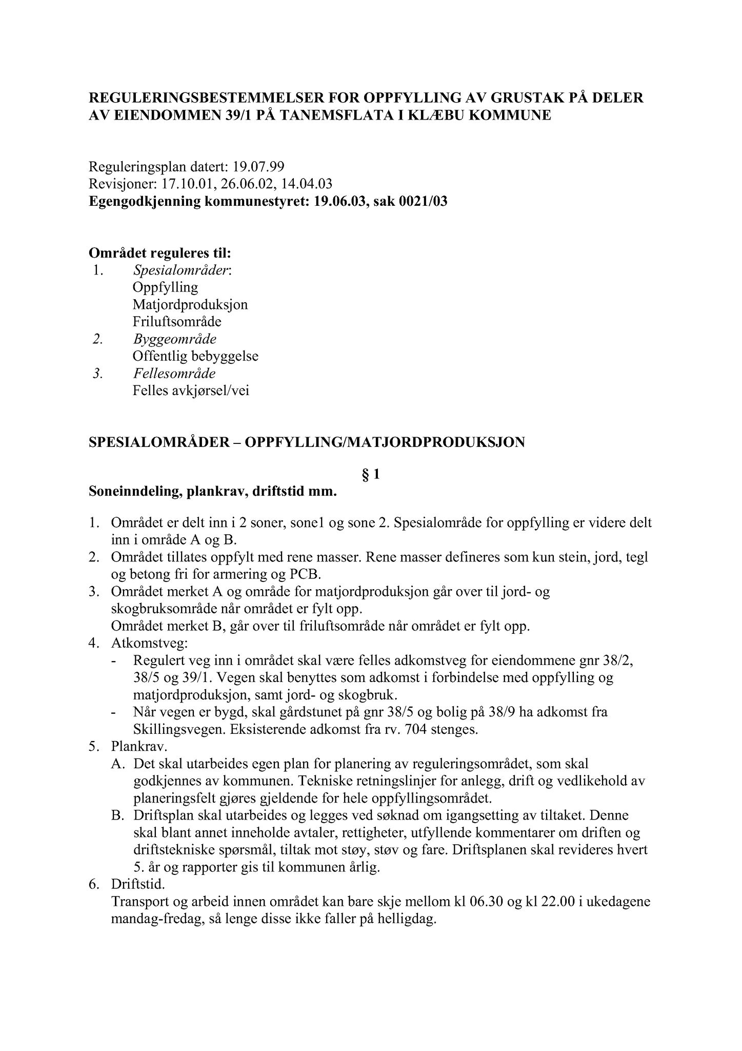 Klæbu Kommune, TRKO/KK/02-FS/L006: Formannsskapet - Møtedokumenter, 2013, s. 1667