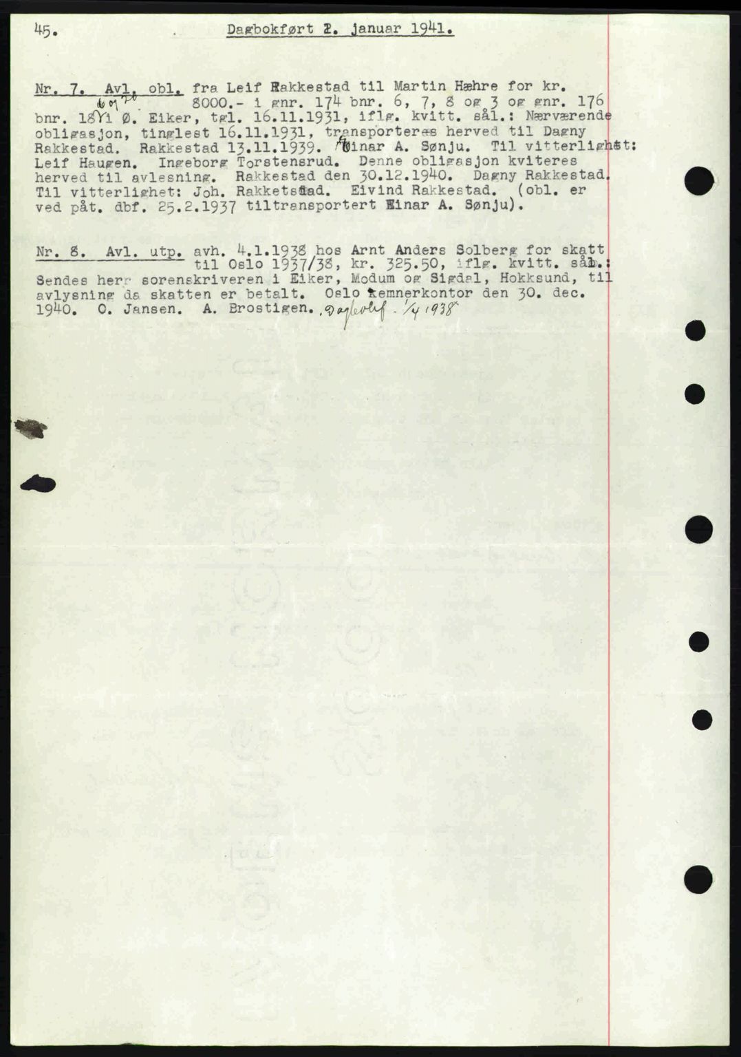 Eiker, Modum og Sigdal sorenskriveri, SAKO/A-123/G/Ga/Gab/L0043: Pantebok nr. A13, 1940-1941, Dagboknr: 7/1941