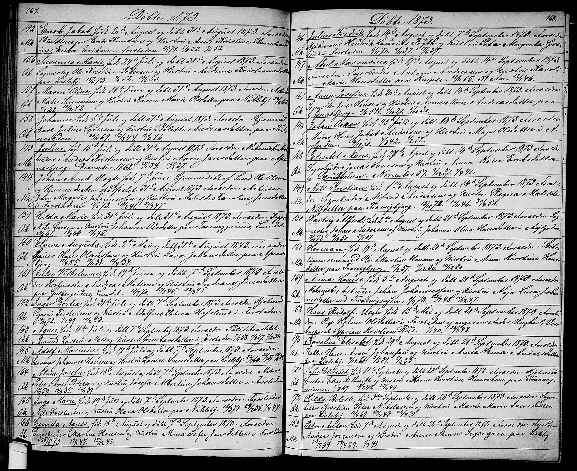 Glemmen prestekontor Kirkebøker, AV/SAO-A-10908/G/Ga/L0004: Klokkerbok nr. 4, 1867-1875, s. 167-168