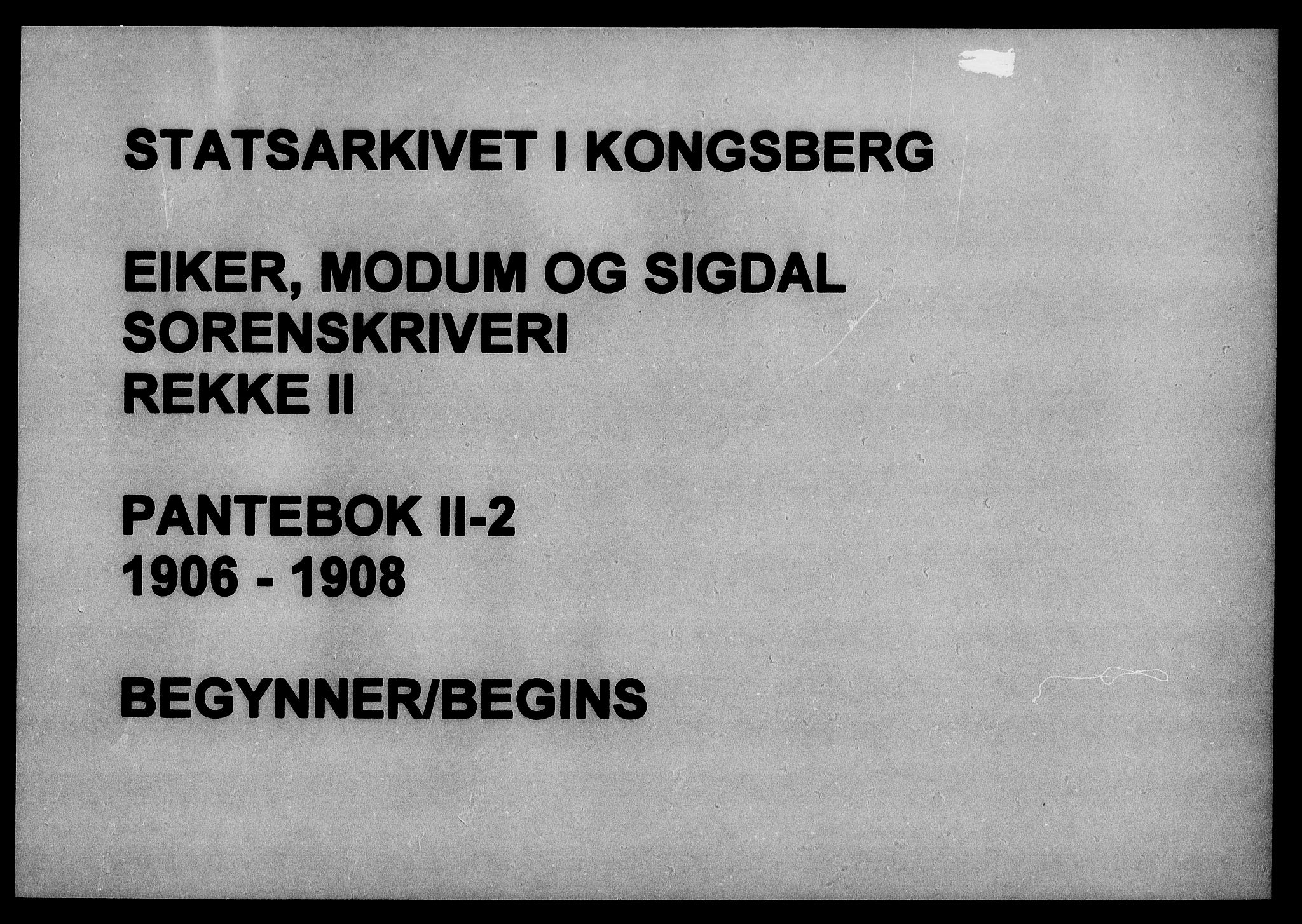 Eiker, Modum og Sigdal sorenskriveri, AV/SAKO-A-123/G/Ga/Gab/L0002: Pantebok nr. II 2, 1906-1908