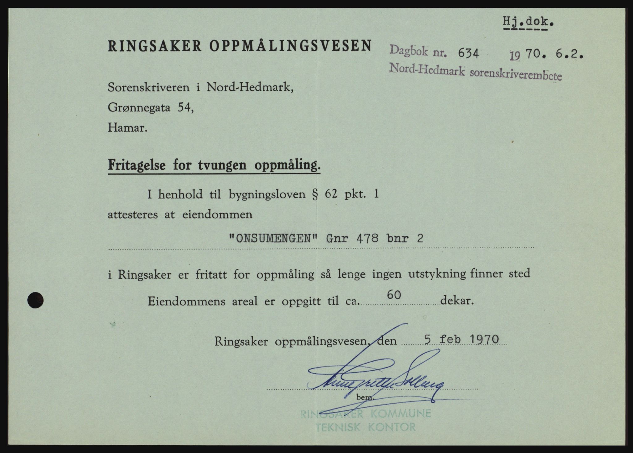 Nord-Hedmark sorenskriveri, AV/SAH-TING-012/H/Hc/L0033: Pantebok nr. 33, 1970-1970, Dagboknr: 634/1970