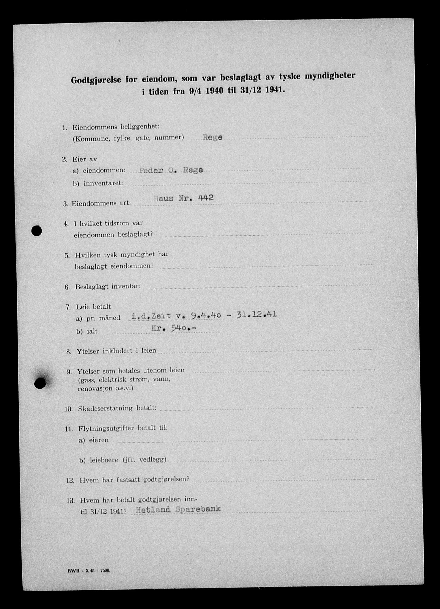 Justisdepartementet, Tilbakeføringskontoret for inndratte formuer, AV/RA-S-1564/I/L1015: Godtgjørelse for beslaglagt eiendom, 1940-1941, s. 92