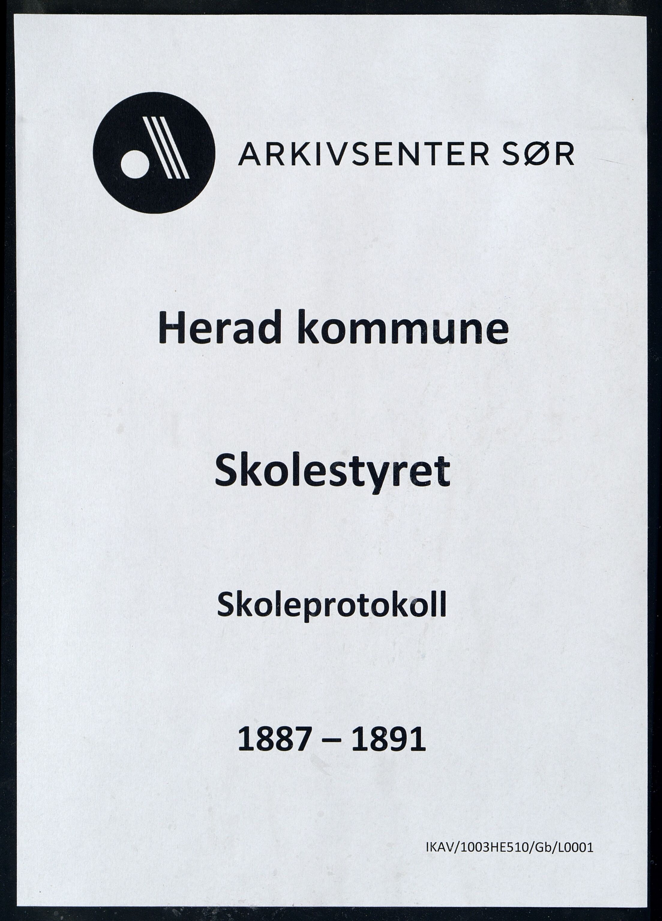 Herad kommune - Skolestyret, ARKSOR/1003HE510/Gb/L0001: Skoleprotokoll, 1887-1891