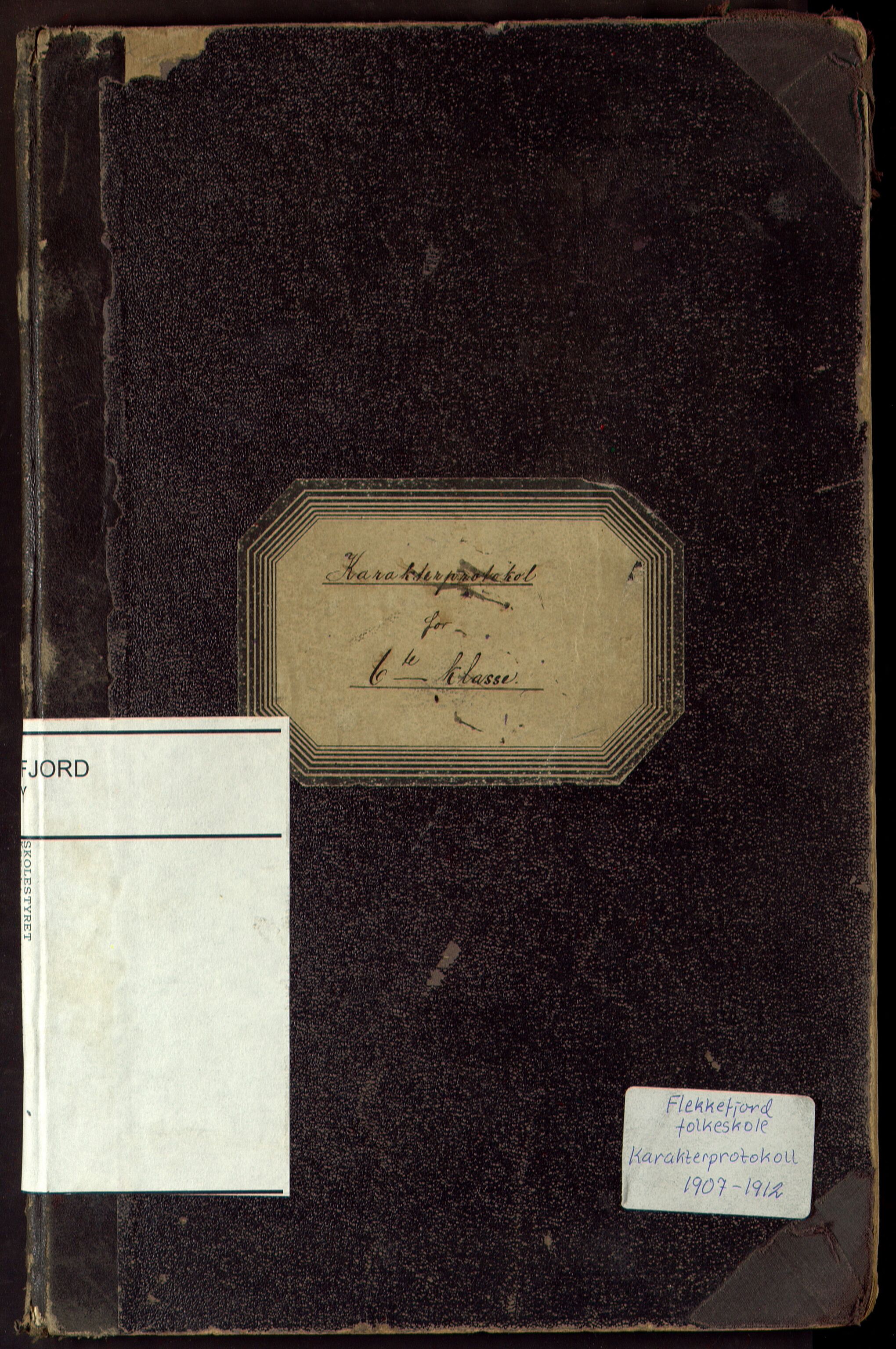 Flekkefjord By - Flekkefjord Folkeskole, ARKSOR/1004FG550/G/L0006: Karakterprotokoll, 1907-1912