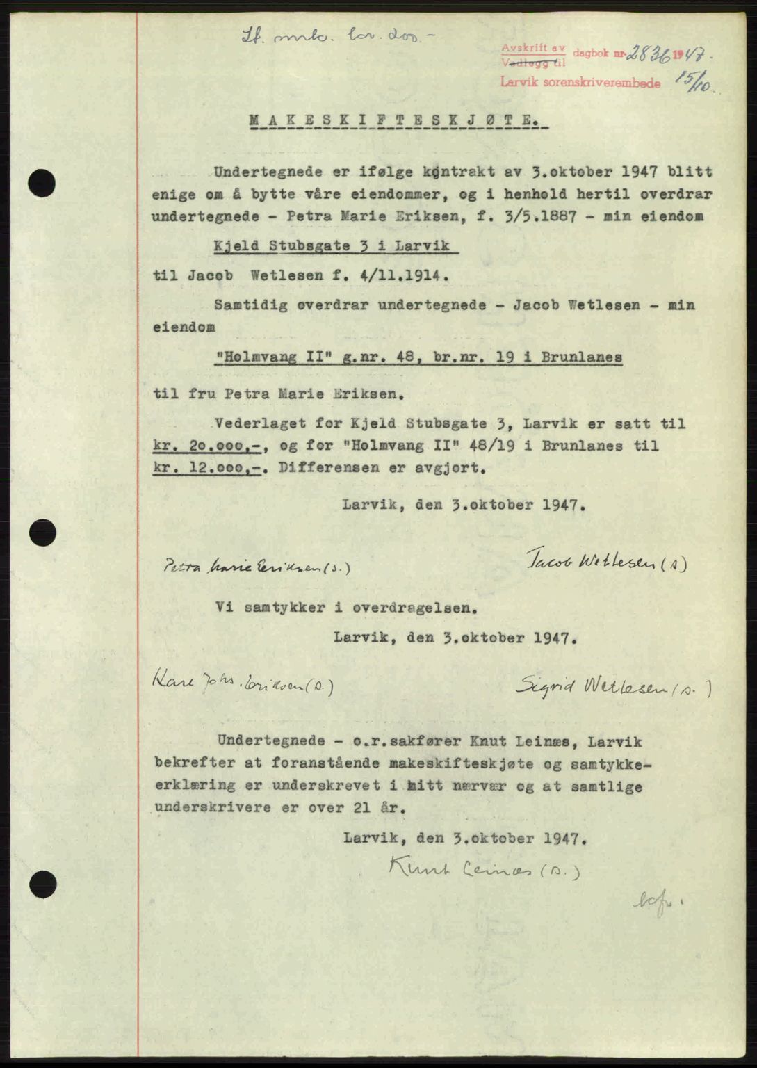 Larvik sorenskriveri, SAKO/A-83/G/Ga/Gab/L0085: Pantebok nr. A-19, 1947-1948, Dagboknr: 2836/1947