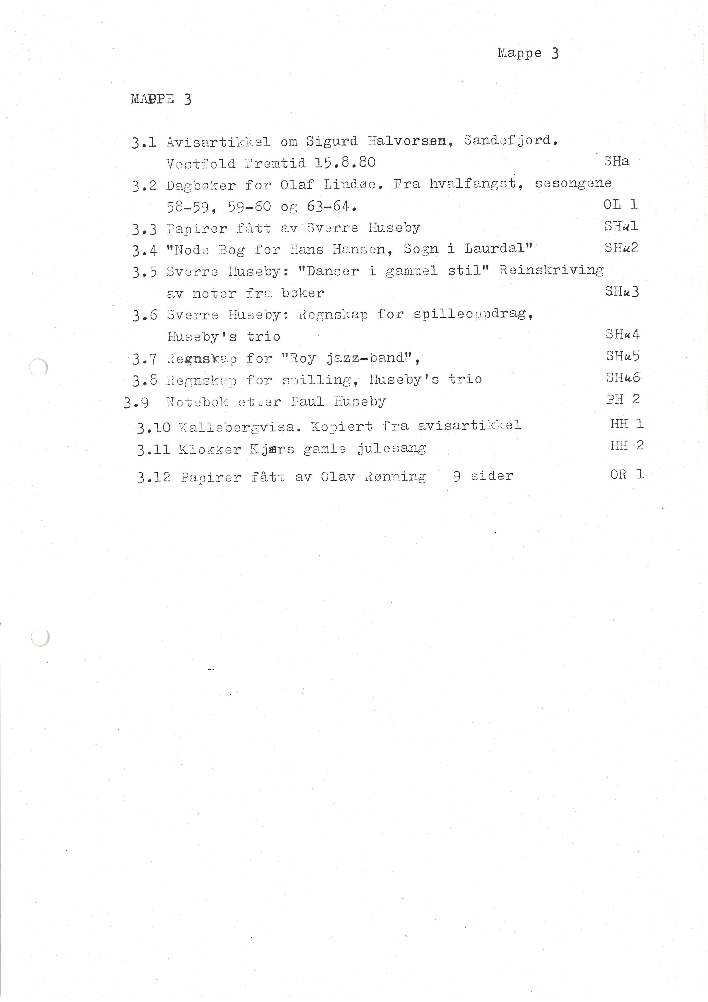 Sa 16 - Folkemusikk fra Vestfold, Gjerdesamlingen, VEMU/A-1868/F/L0002: Innsamlet dokumentasjon, 1979-1986