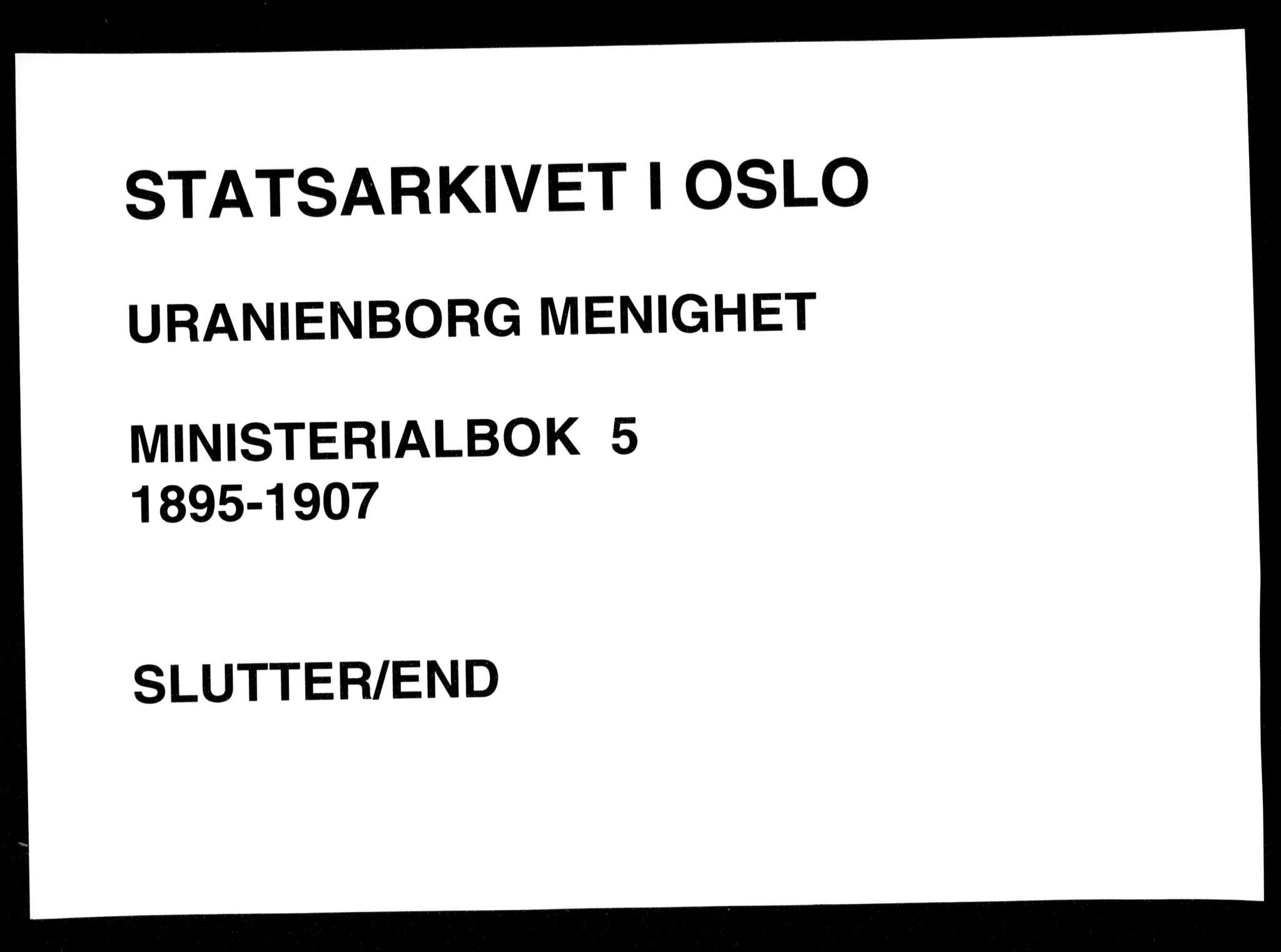 Uranienborg prestekontor Kirkebøker, SAO/A-10877/F/Fa/L0005: Ministerialbok nr. 5, 1895-1907