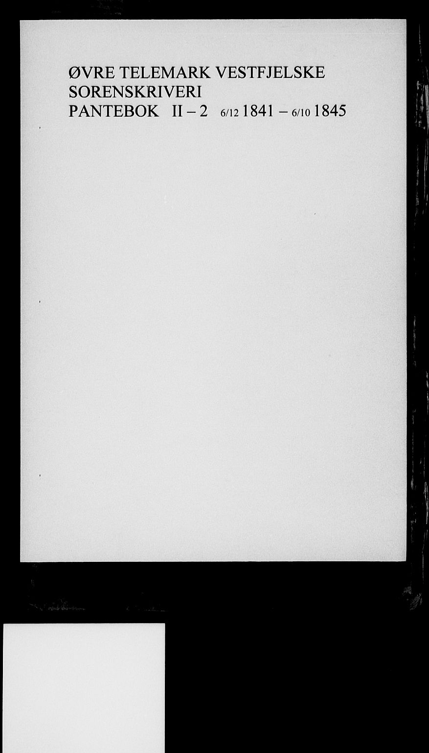 Vest-Telemark sorenskriveri, AV/SAKO-A-134/G/Ga/Gab/L0002: Pantebok nr. II 2, 1841-1845