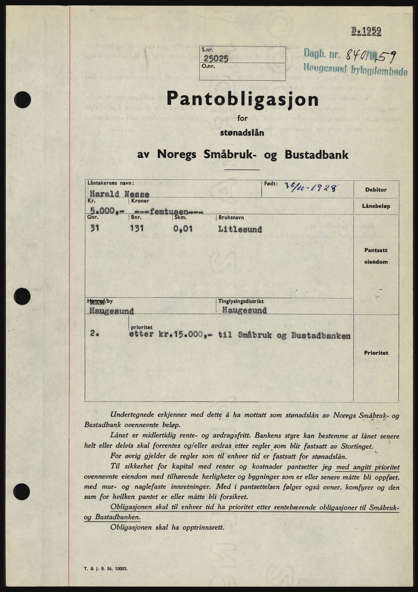Haugesund tingrett, SAST/A-101415/01/II/IIC/L0045: Pantebok nr. B 45, 1959-1959, Dagboknr: 840/1959