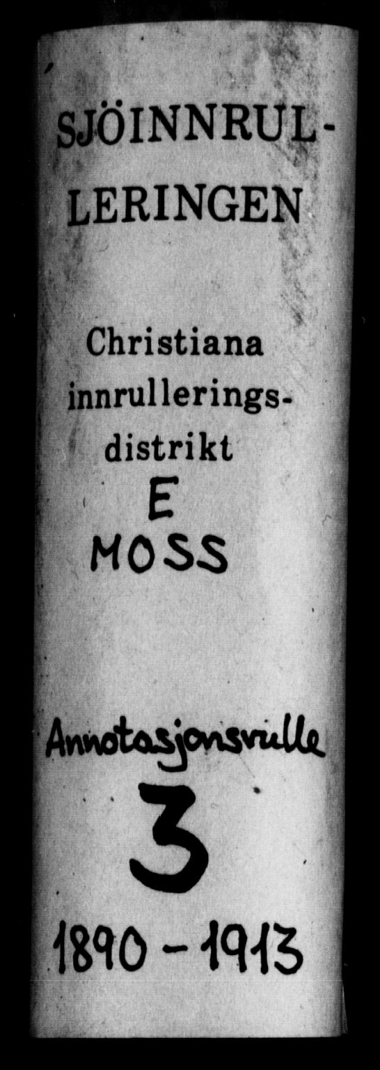 Moss mønstringskontor, SAO/A-10569d/F/Fc/Fca/L0003: Annotasjonsrulle, 1890-1913, s. 1