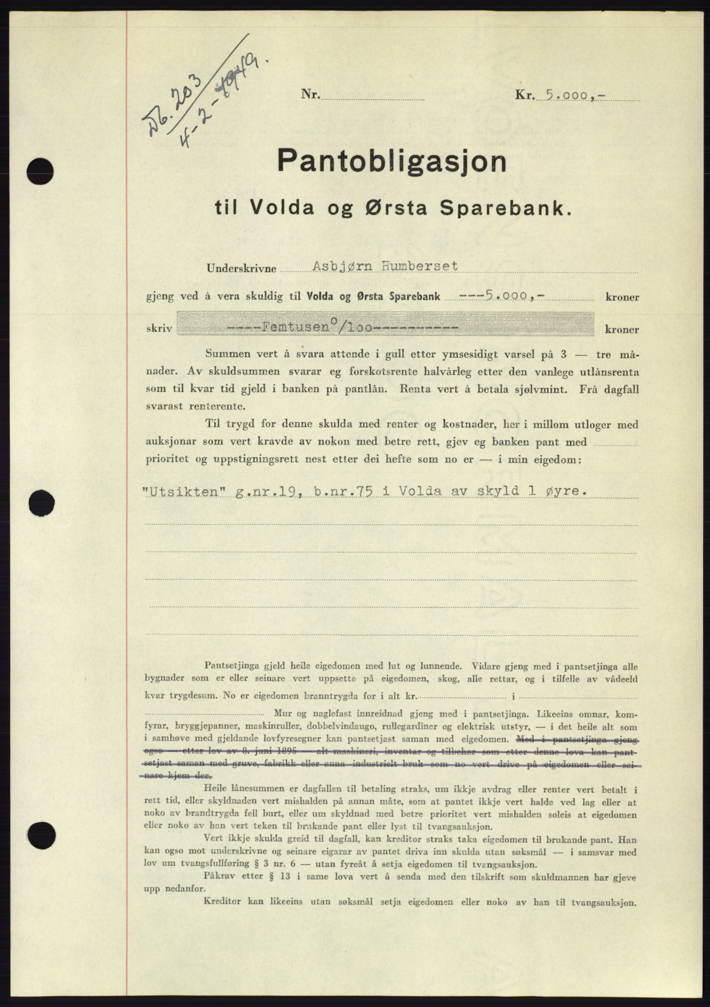 Søre Sunnmøre sorenskriveri, SAT/A-4122/1/2/2C/L0116: Pantebok nr. 4B, 1948-1949, Dagboknr: 203/1949