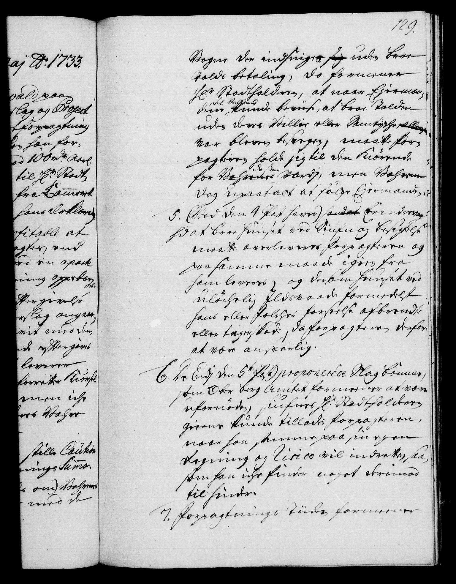 Rentekammeret, Kammerkanselliet, RA/EA-3111/G/Gh/Gha/L0015: Norsk ekstraktmemorialprotokoll (merket RK 53.60), 1733, s. 129