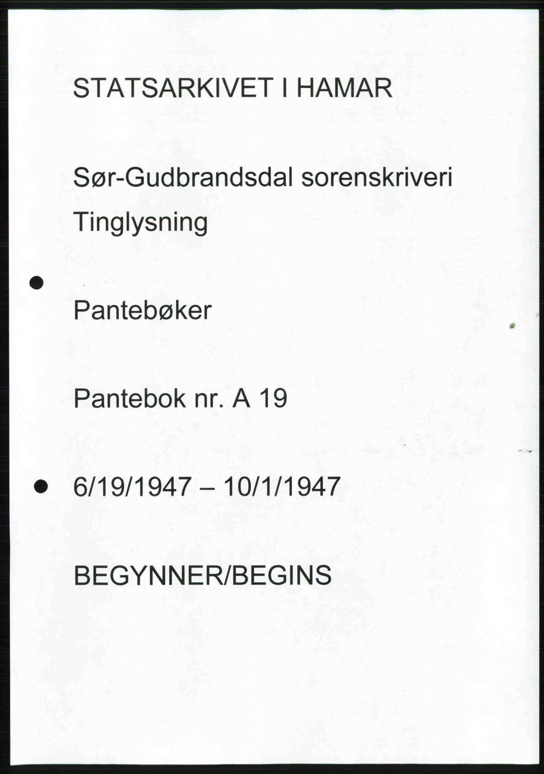 Sør-Gudbrandsdal tingrett, SAH/TING-004/H/Hb/Hbd/L0019: Pantebok nr. A19, 1947-1947