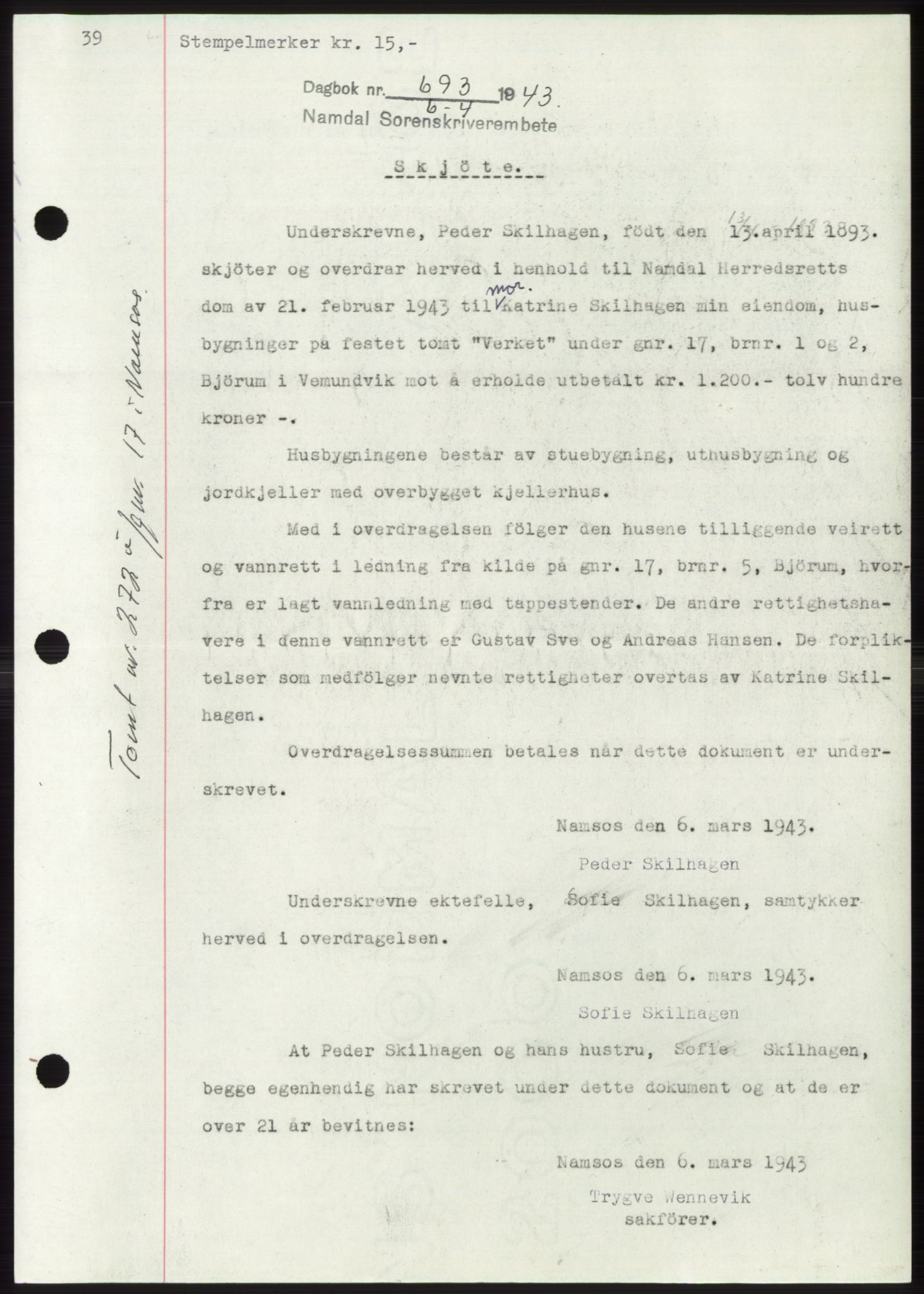 Namdal sorenskriveri, SAT/A-4133/1/2/2C: Pantebok nr. -, 1942-1943, Dagboknr: 693/1943