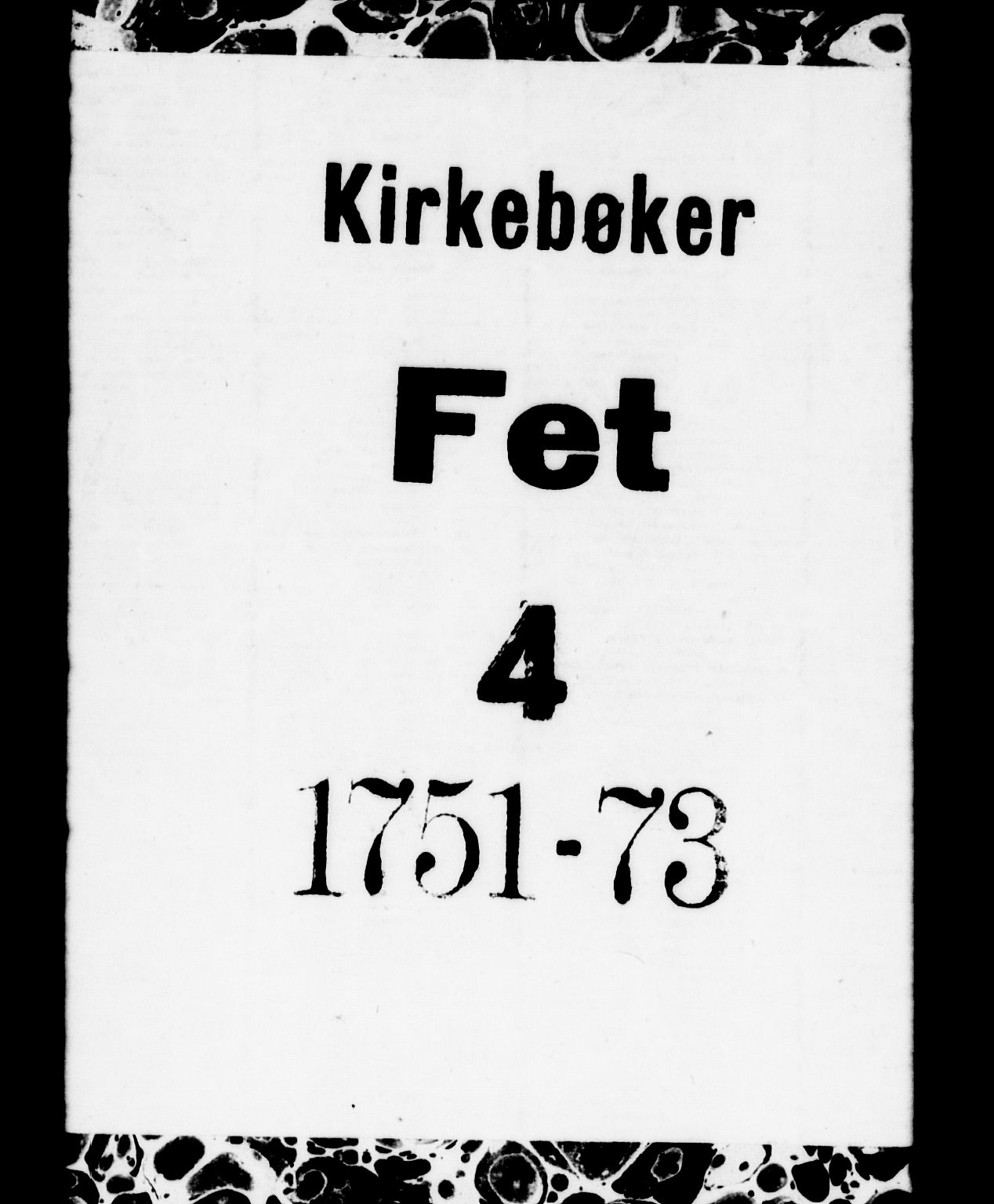 Fet prestekontor Kirkebøker, SAO/A-10370a/F/Fa/L0004: Ministerialbok nr. I 4, 1751-1773