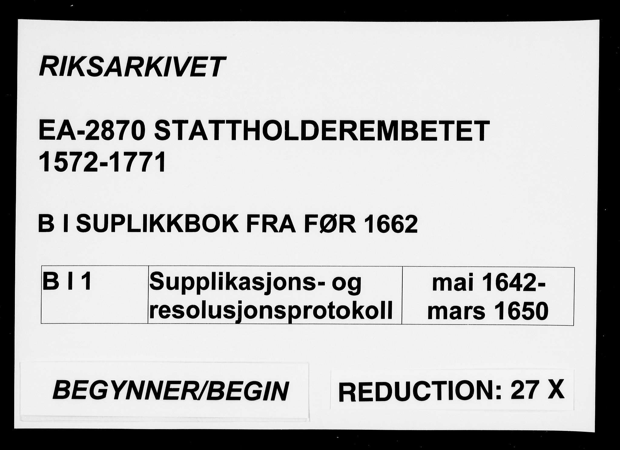 Stattholderembetet 1572-1771, RA/EA-2870/Ac/L0001: Supplikasjons- og resolusjonsprotokoll, 1642-1650