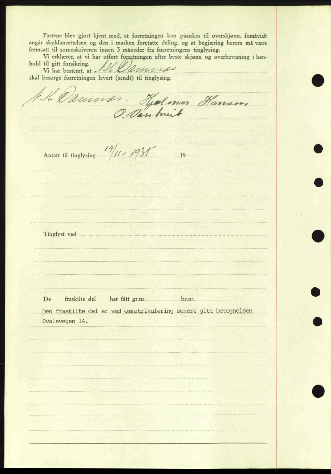 Moss sorenskriveri, SAO/A-10168: Pantebok nr. A5, 1938-1939, Dagboknr: 2526/1938