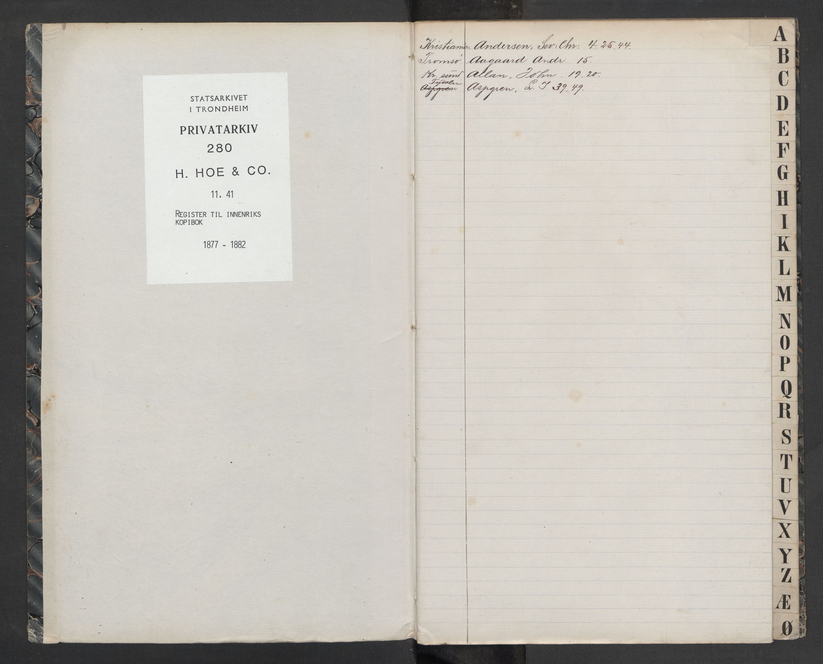 Hoë, Herman & Co, SAT/PA-0280/11/L0041: Register til innenriks kopibok, 1877-1882