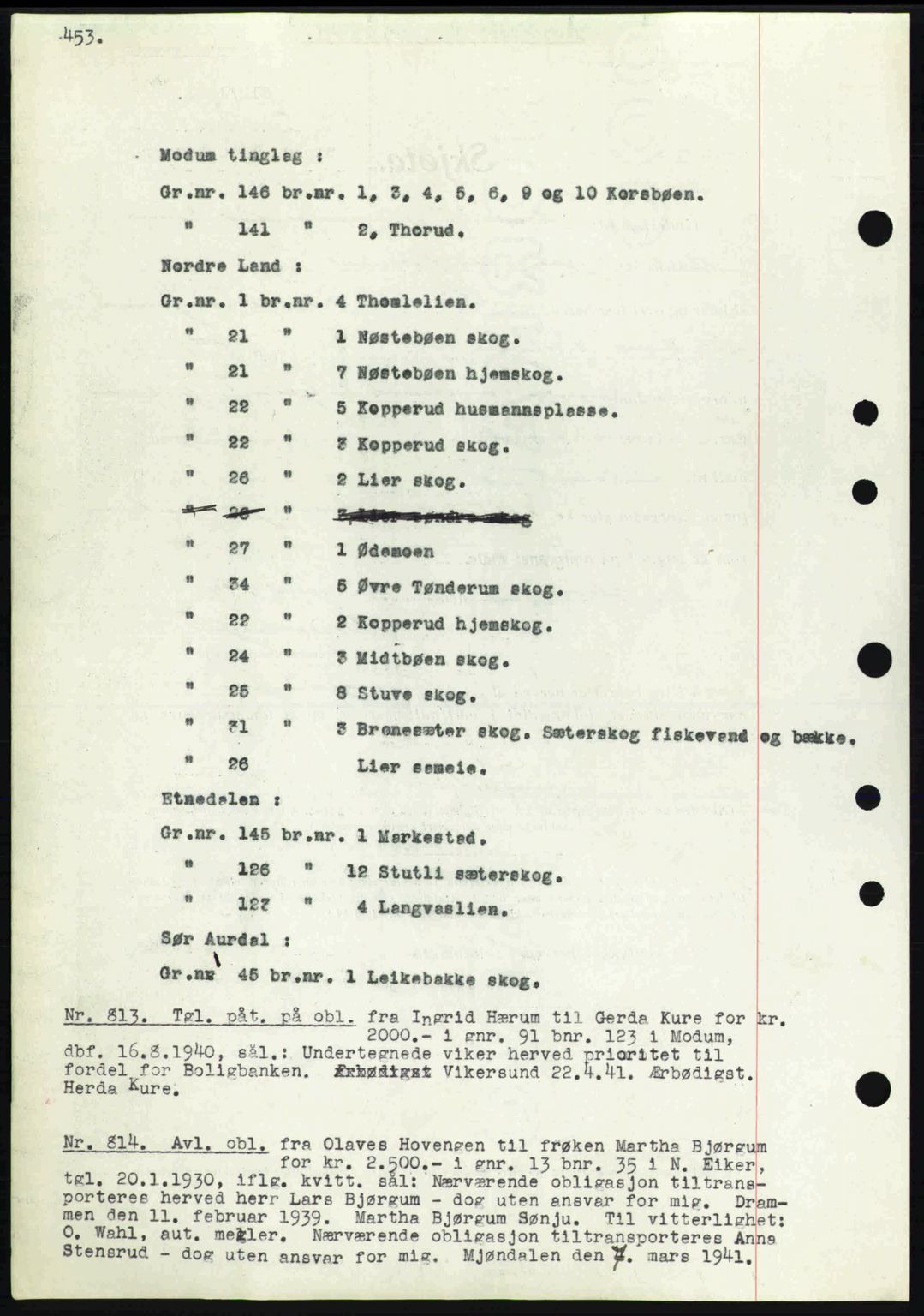 Eiker, Modum og Sigdal sorenskriveri, SAKO/A-123/G/Ga/Gab/L0043: Pantebok nr. A13, 1940-1941, Dagboknr: 813/1941