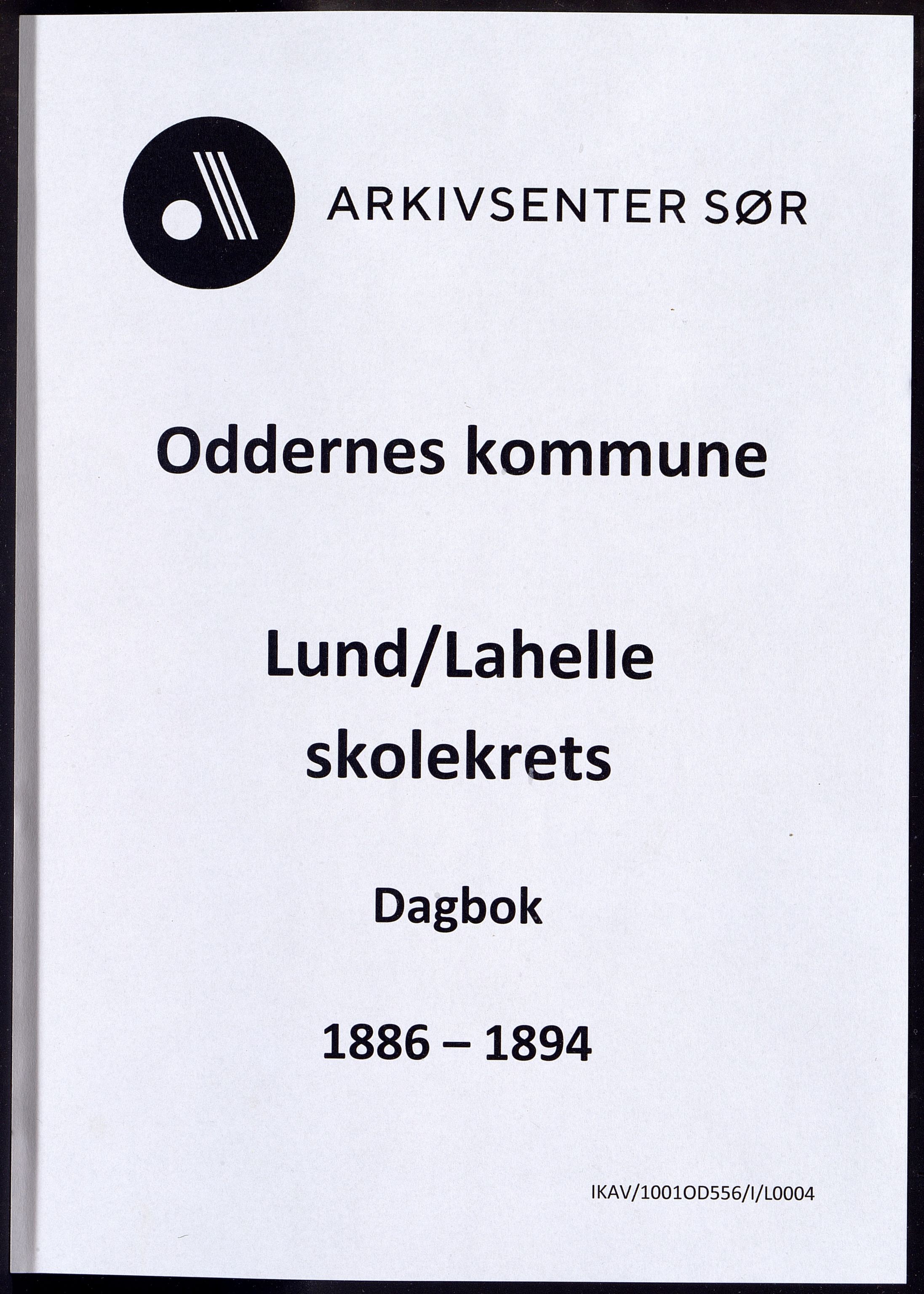 Oddernes kommune - Lund/Lahelle skolekrets, IKAV/1001OD556/I/L0004: Dagbok - Lund/Lahelle skole, 1886-1894
