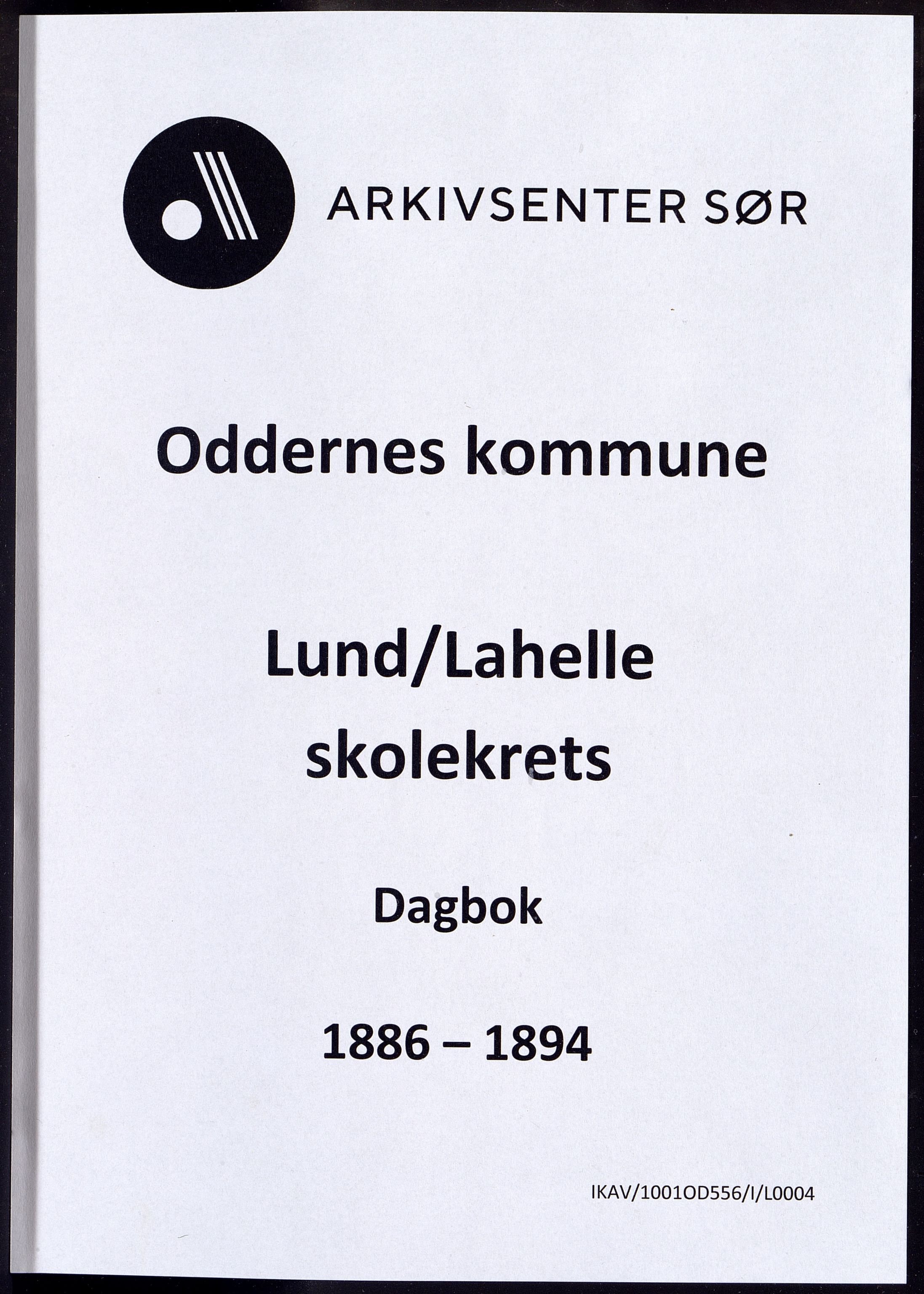 Oddernes kommune - Lund/Lahelle skolekrets, ARKSOR/1001OD556/I/L0004: Dagbok - Lund/Lahelle skole, 1886-1894