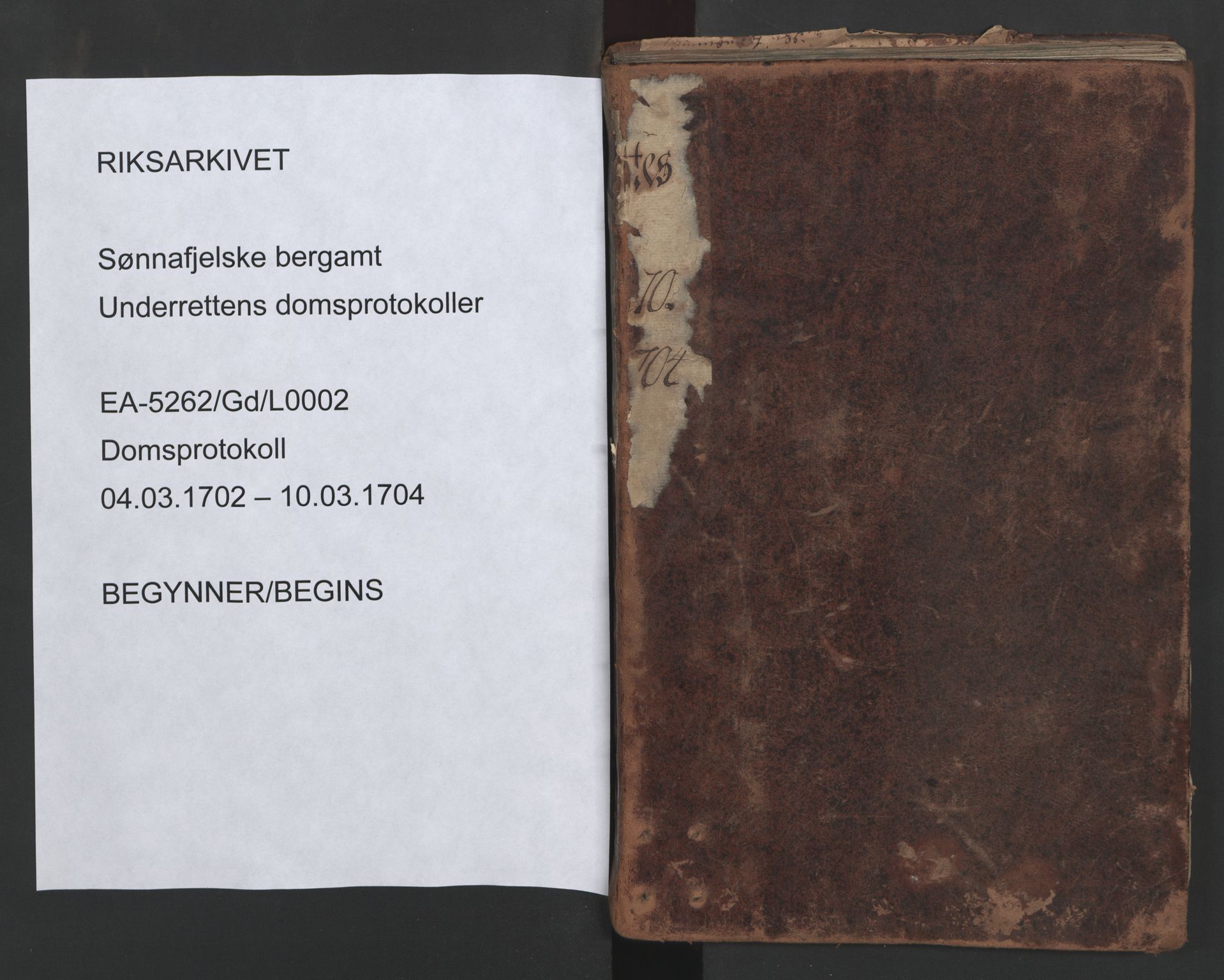 Sønnafjelske bergamt , SAKO/EA-5262/G/Gd/L0001: Domsprotokoll, 1702-1704