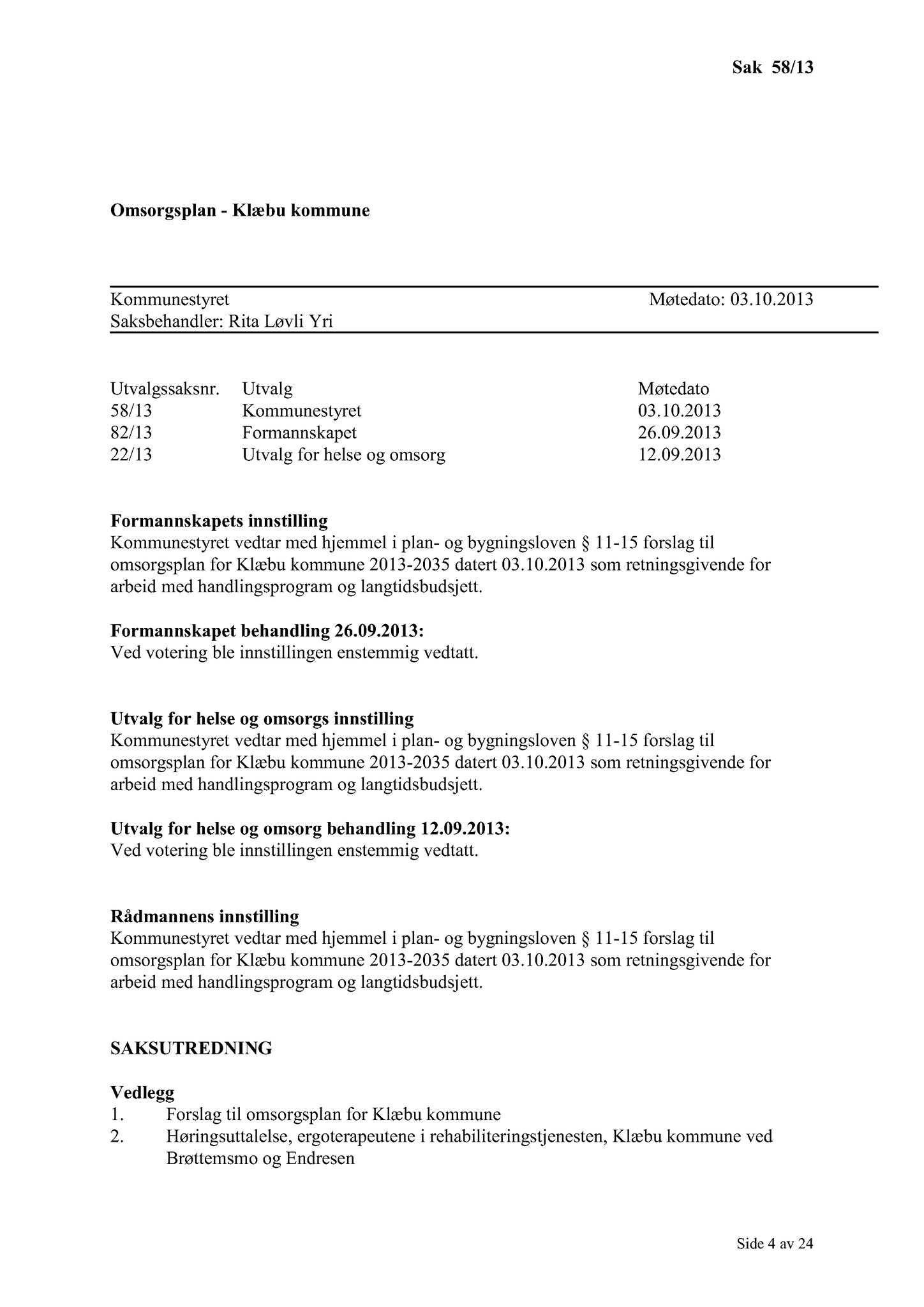 Klæbu Kommune, TRKO/KK/01-KS/L006: Kommunestyret - Møtedokumenter, 2013, s. 1077