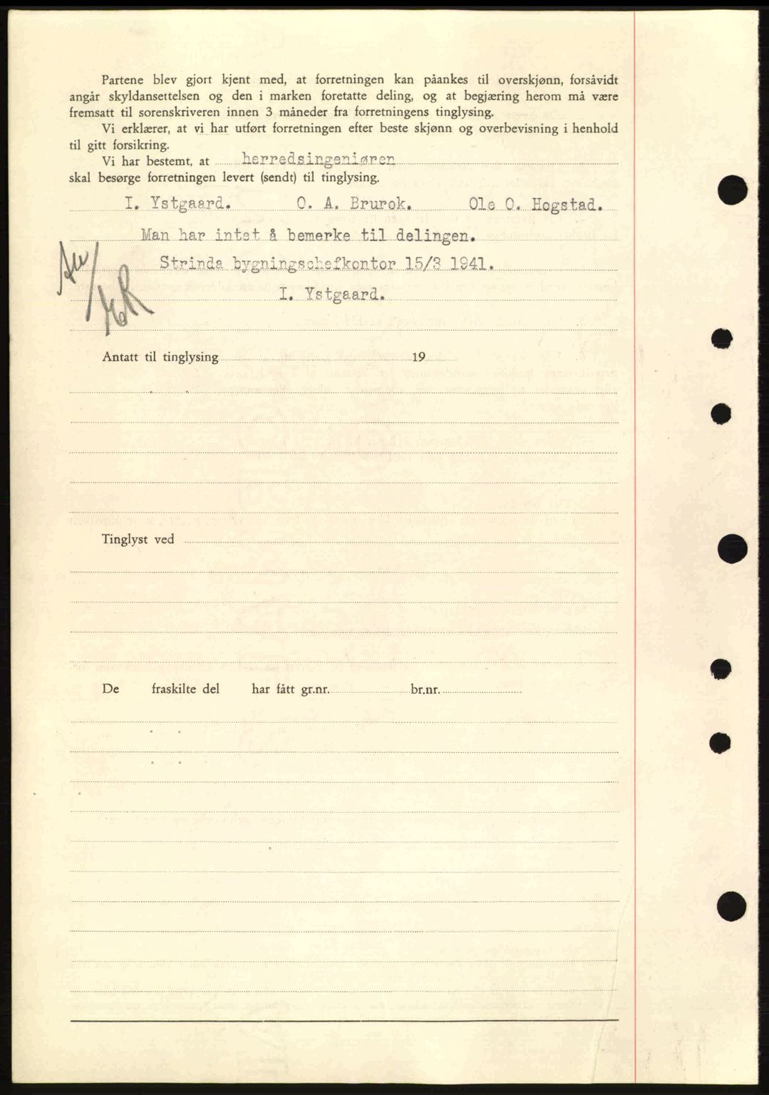 Strinda og Selbu sorenskriveri, AV/SAT-A-0015/2/2C: Pantebok nr. A9, 1940-1941, Dagboknr: 692/1941
