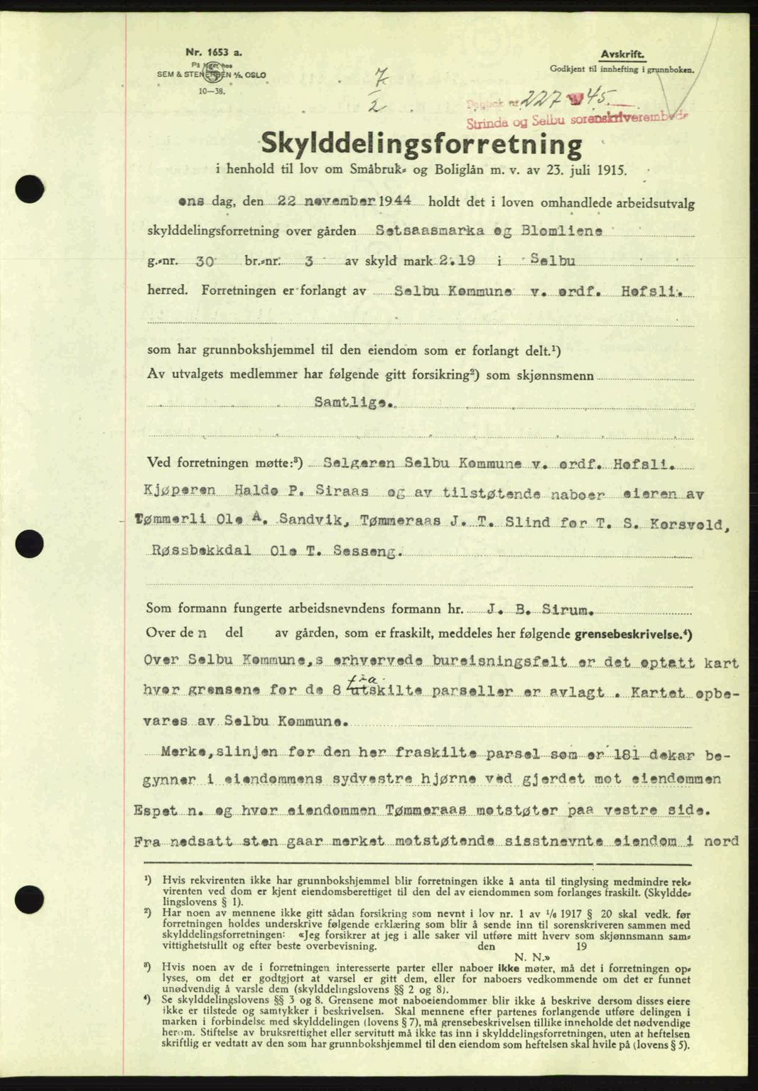 Strinda og Selbu sorenskriveri, SAT/A-0015/2/2C: Pantebok nr. A9, 1944-1945, Dagboknr: 227/1945