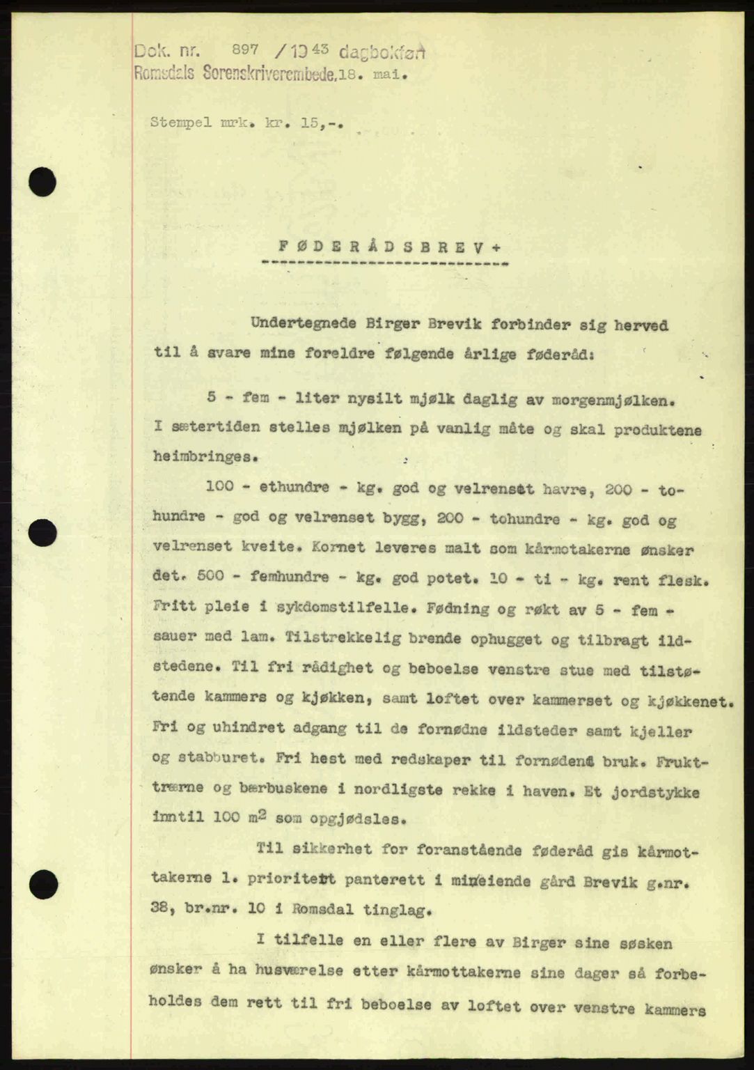 Romsdal sorenskriveri, SAT/A-4149/1/2/2C: Pantebok nr. A14, 1943-1943, Dagboknr: 897/1943